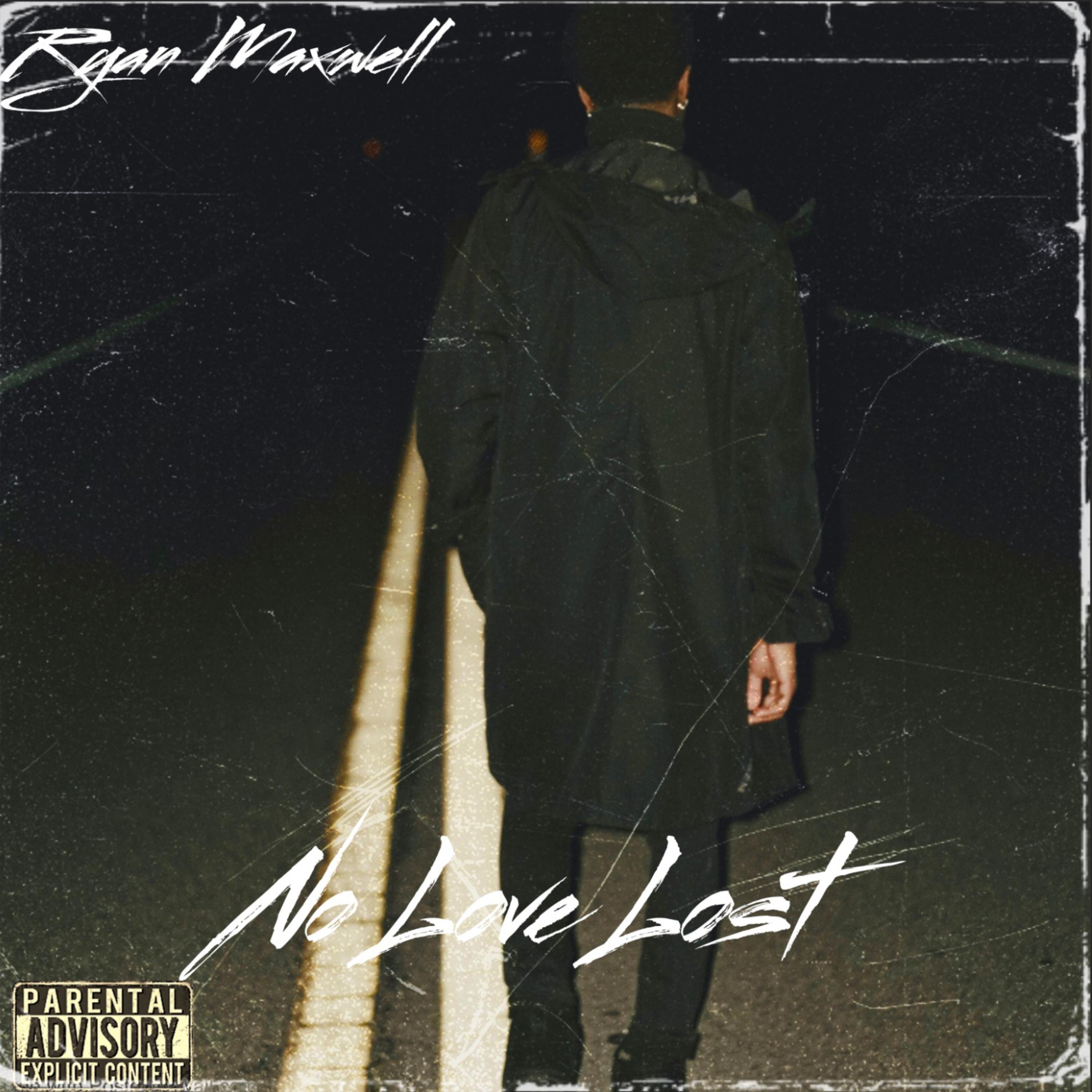 No Love Lost - EP by Ryan Maxwell cover art