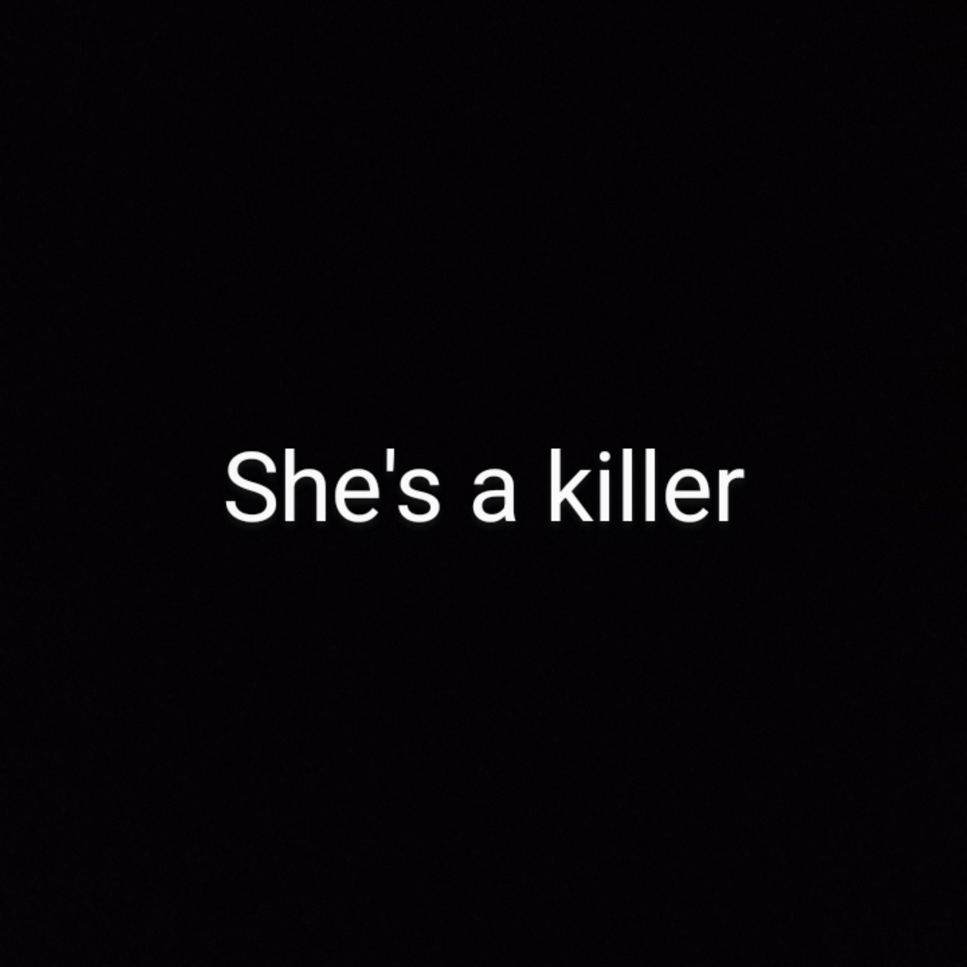 she's a killer artwork