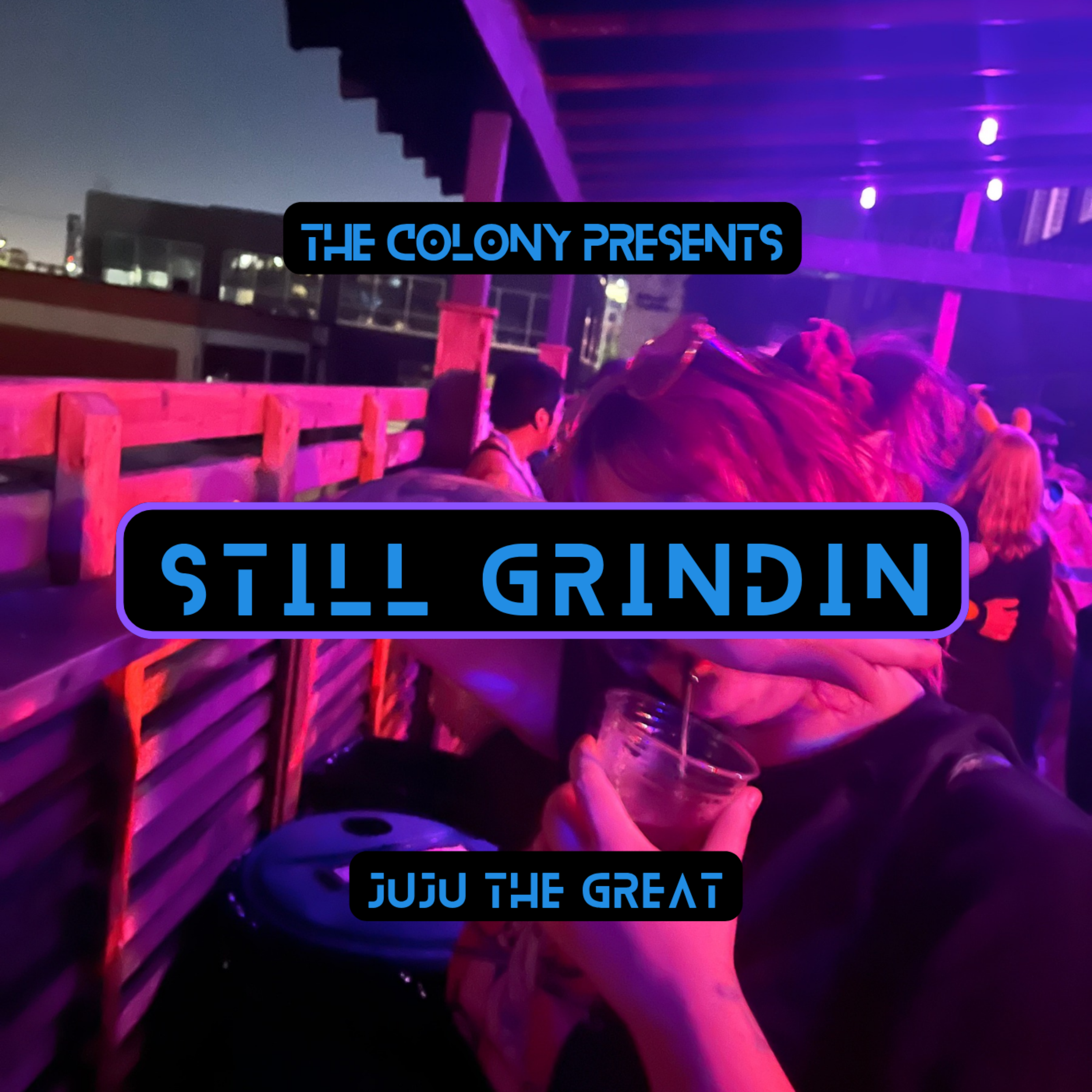 Still Grindin artwork