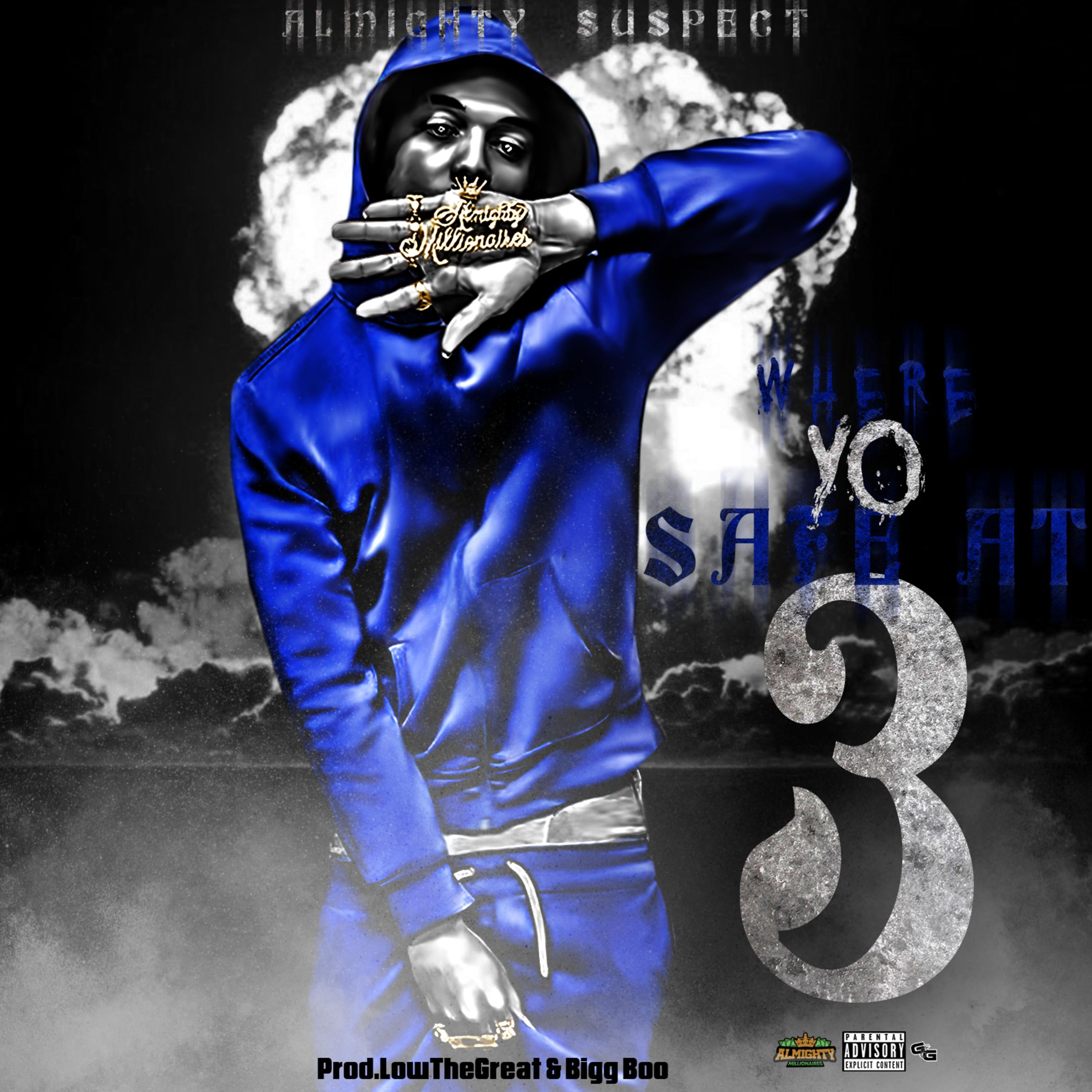 WhereYoSafeAt3 artwork