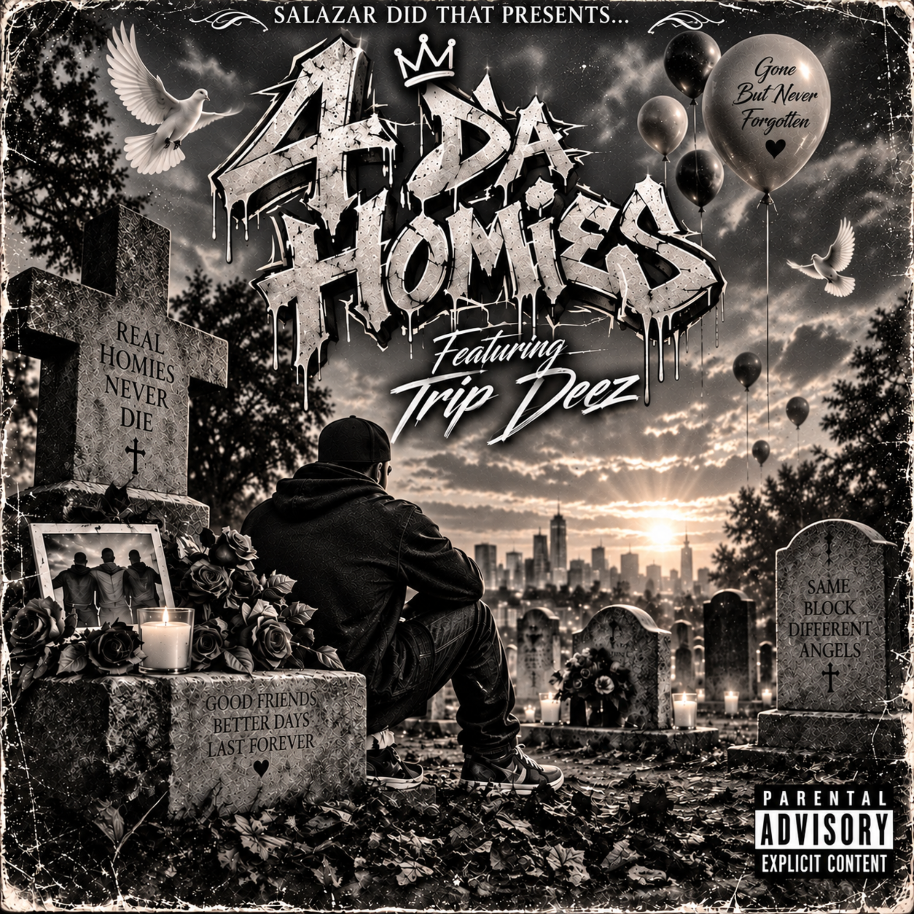 4 Da Homies by Salazar Did That cover art