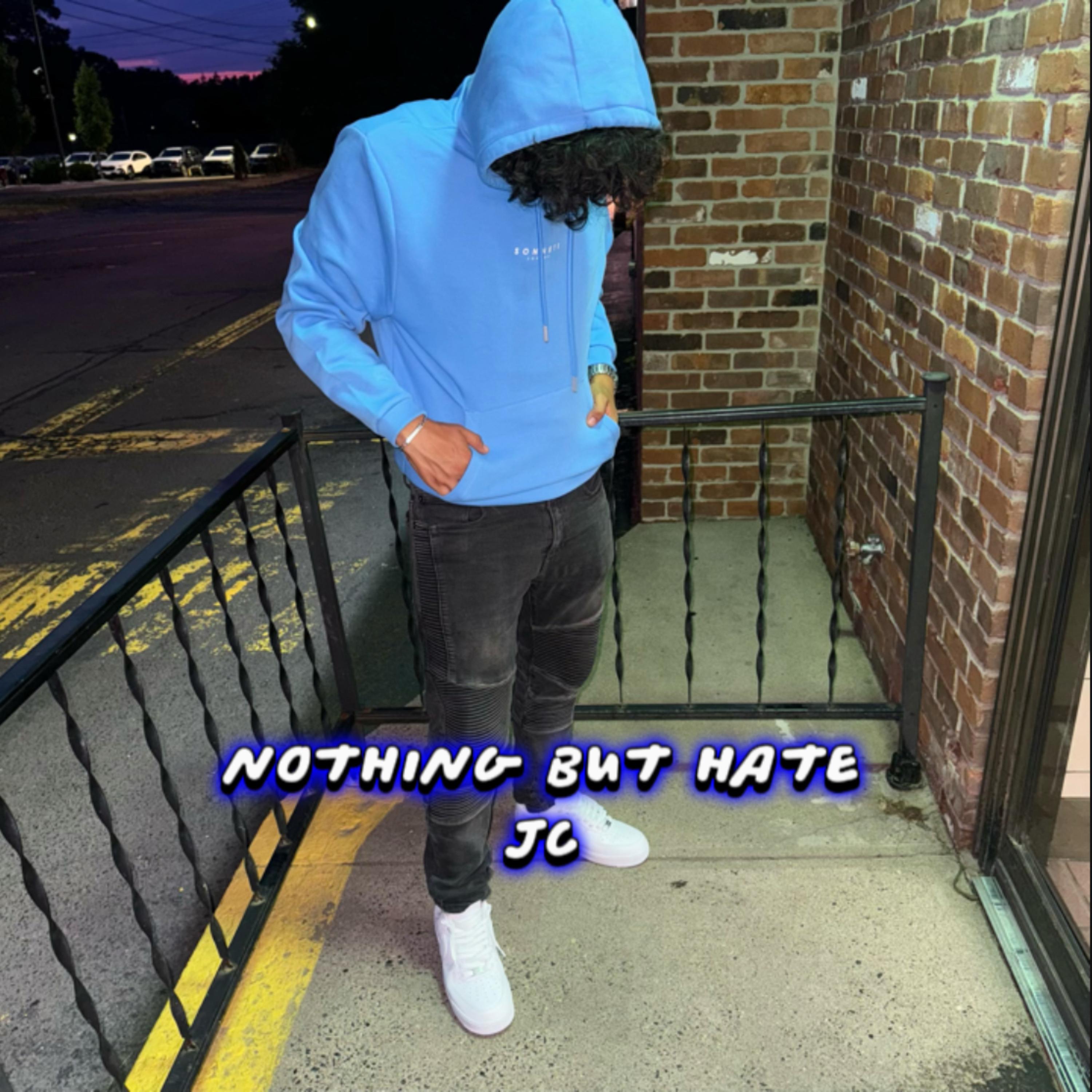 Nothing But Hate by JC cover art