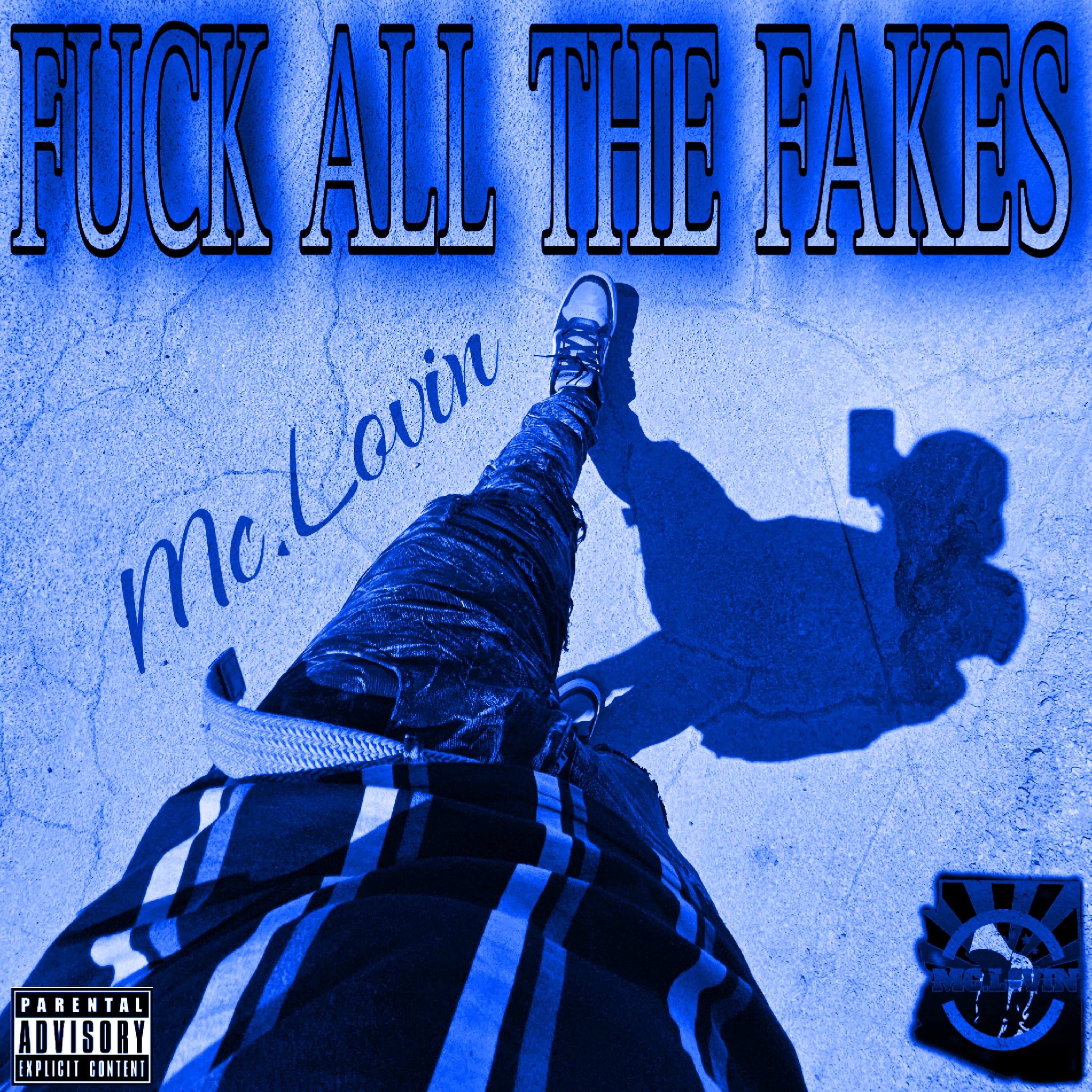 FUCK ALL THE FAKES artwork