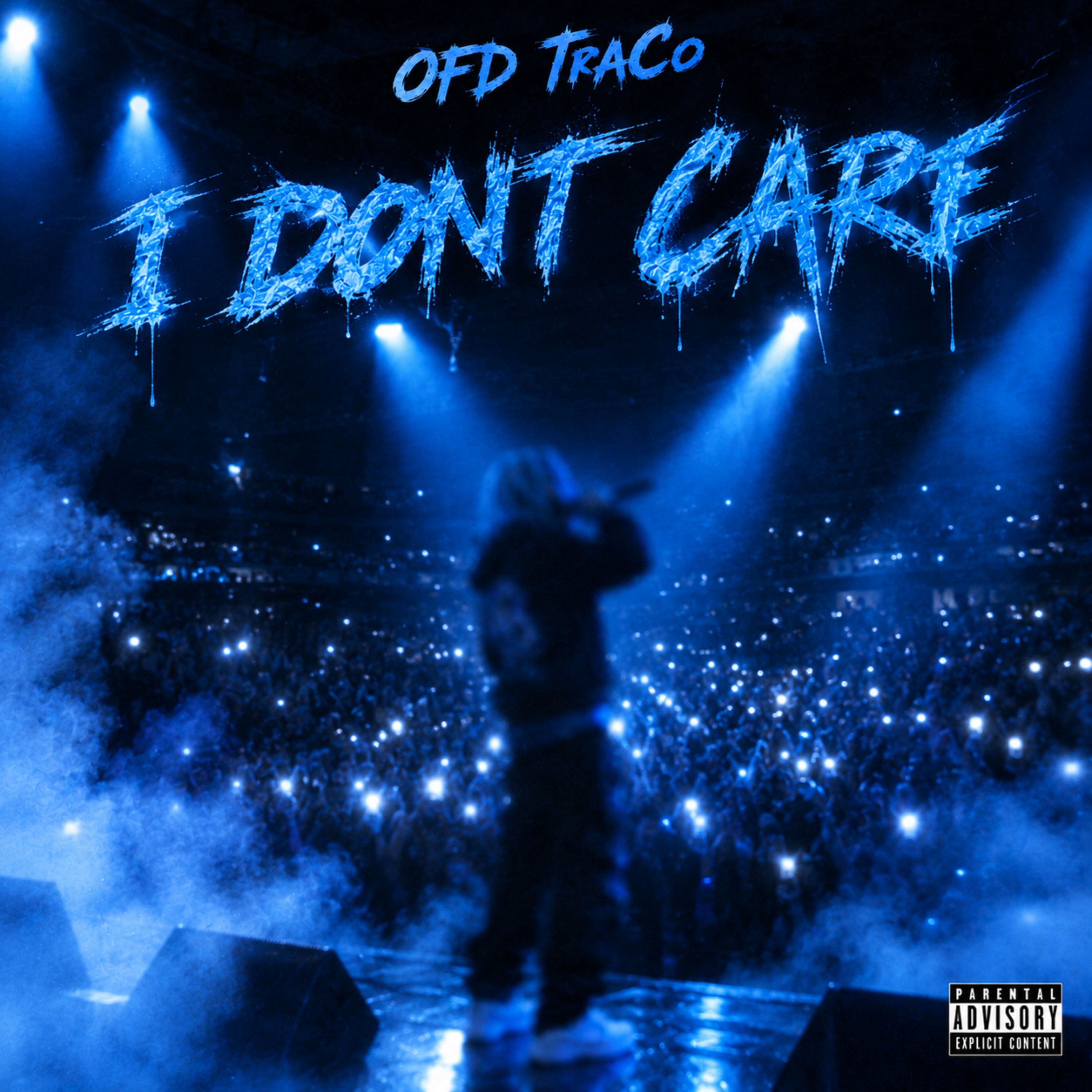 I DONT CARE by OFD TraCo cover art