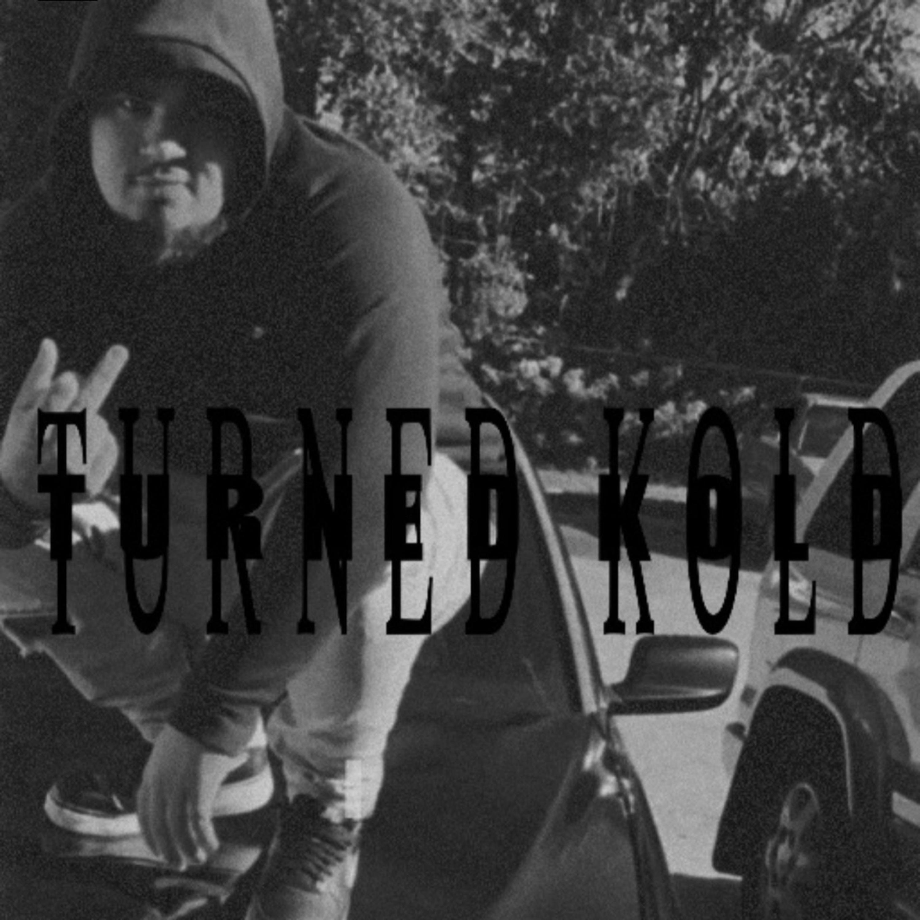 TURNED KOLD artwork