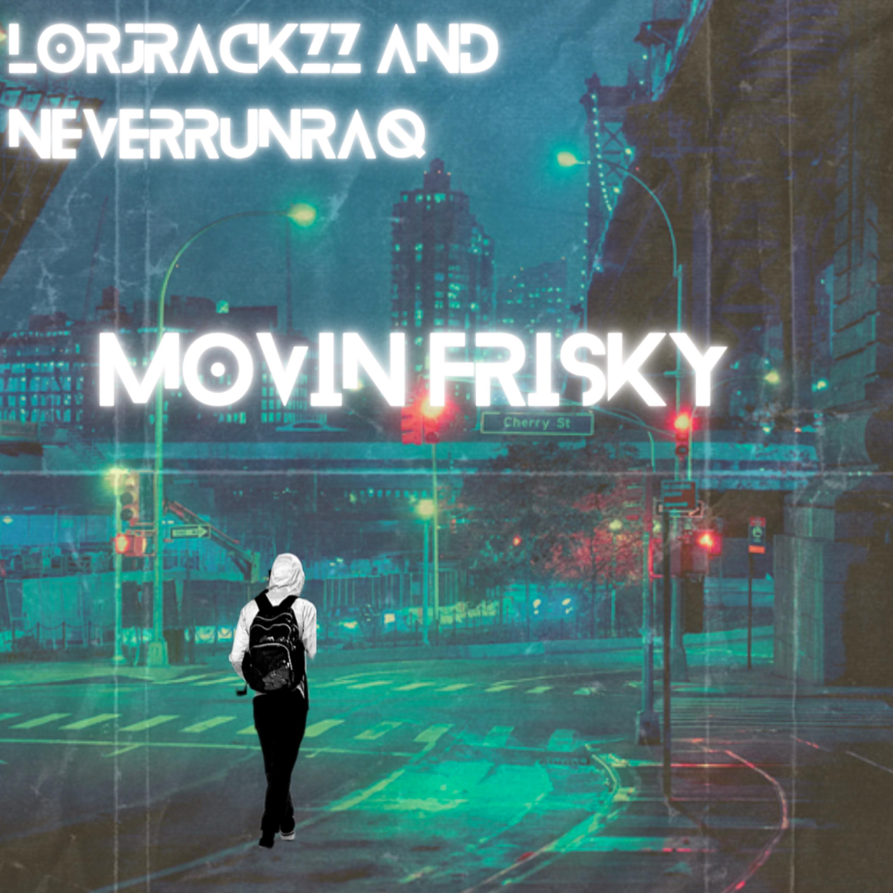 MOVIN FRISKY artwork