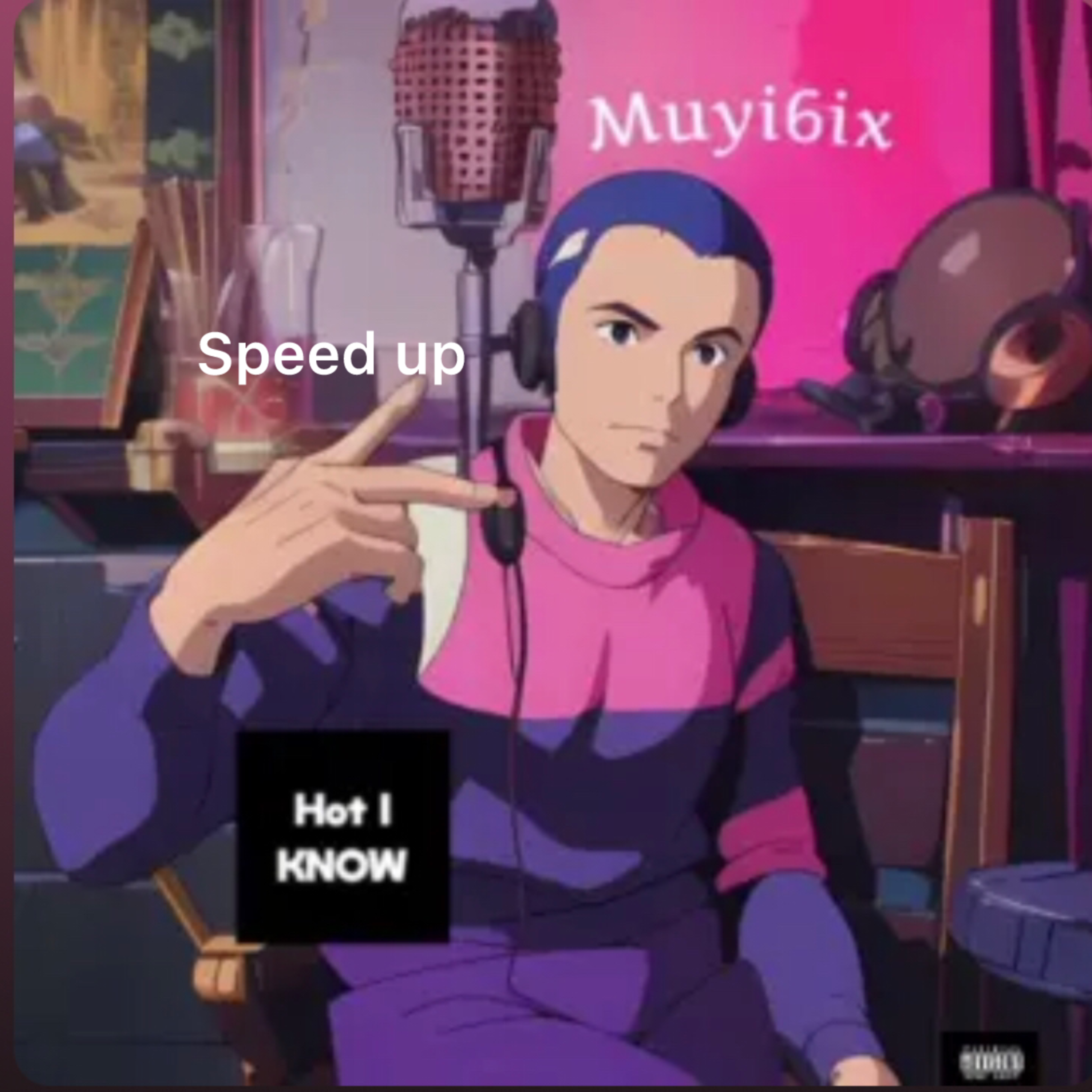 hot I know (speed up) artwork