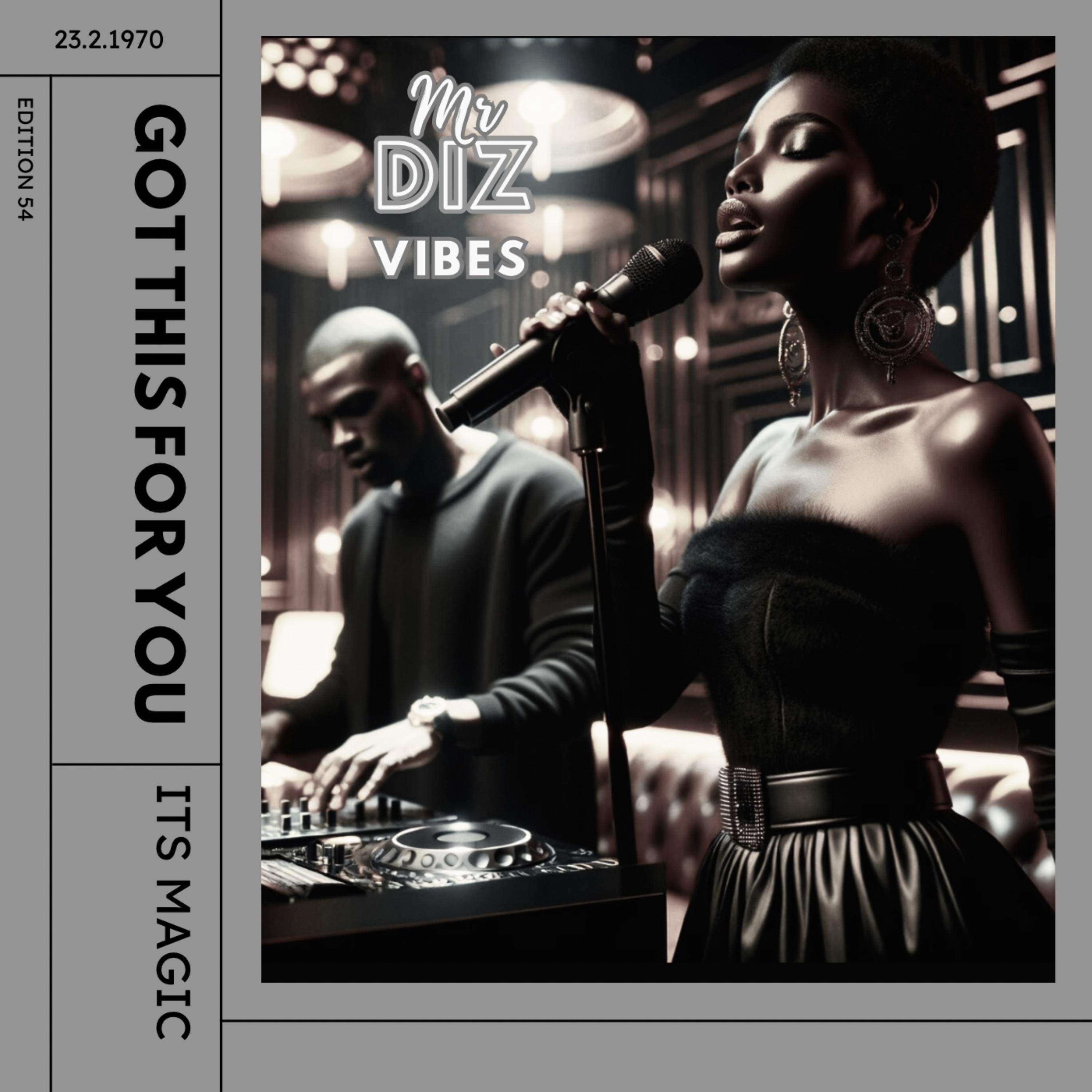 Got This For You  (It’s magic) by Mr Diz cover art
