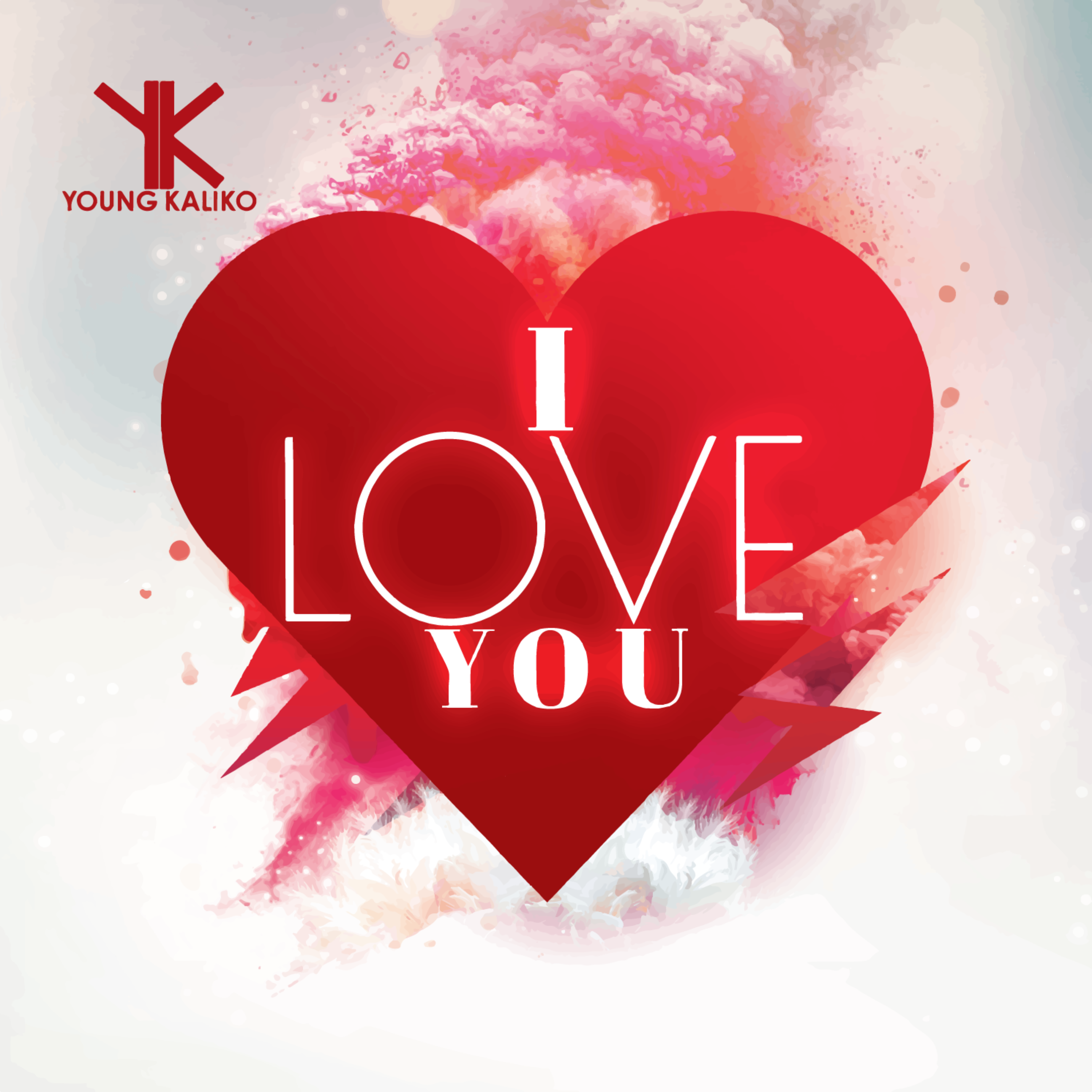 I Love You by Young Kaliko cover art