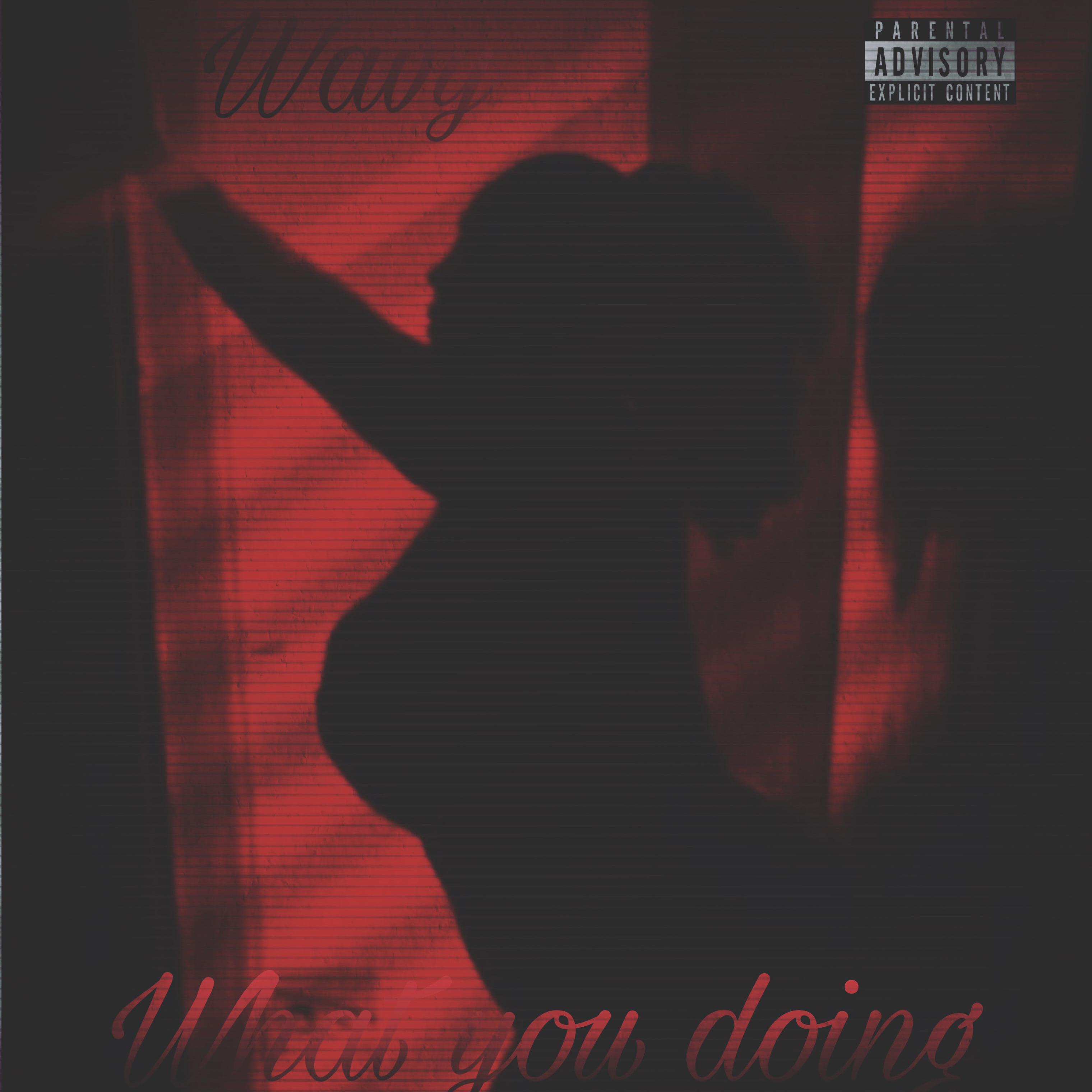 What You Doing artwork
