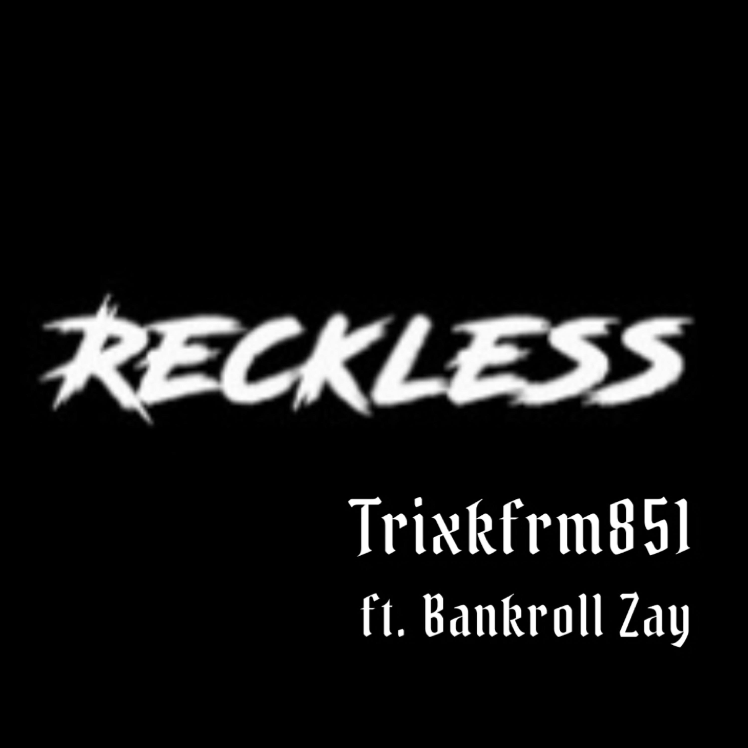 Reckless artwork