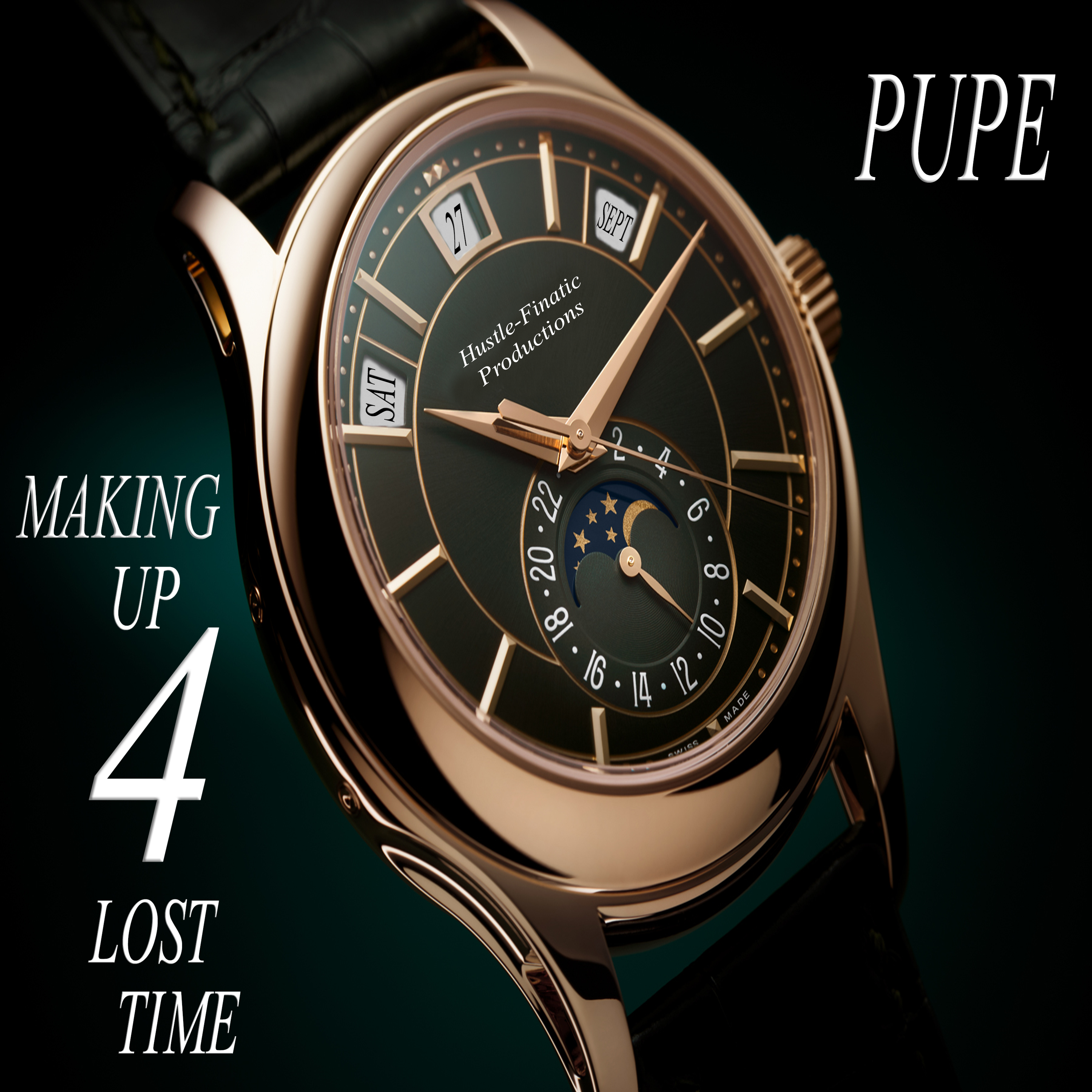 Making Up 4 Lost Time by Pupe cover art