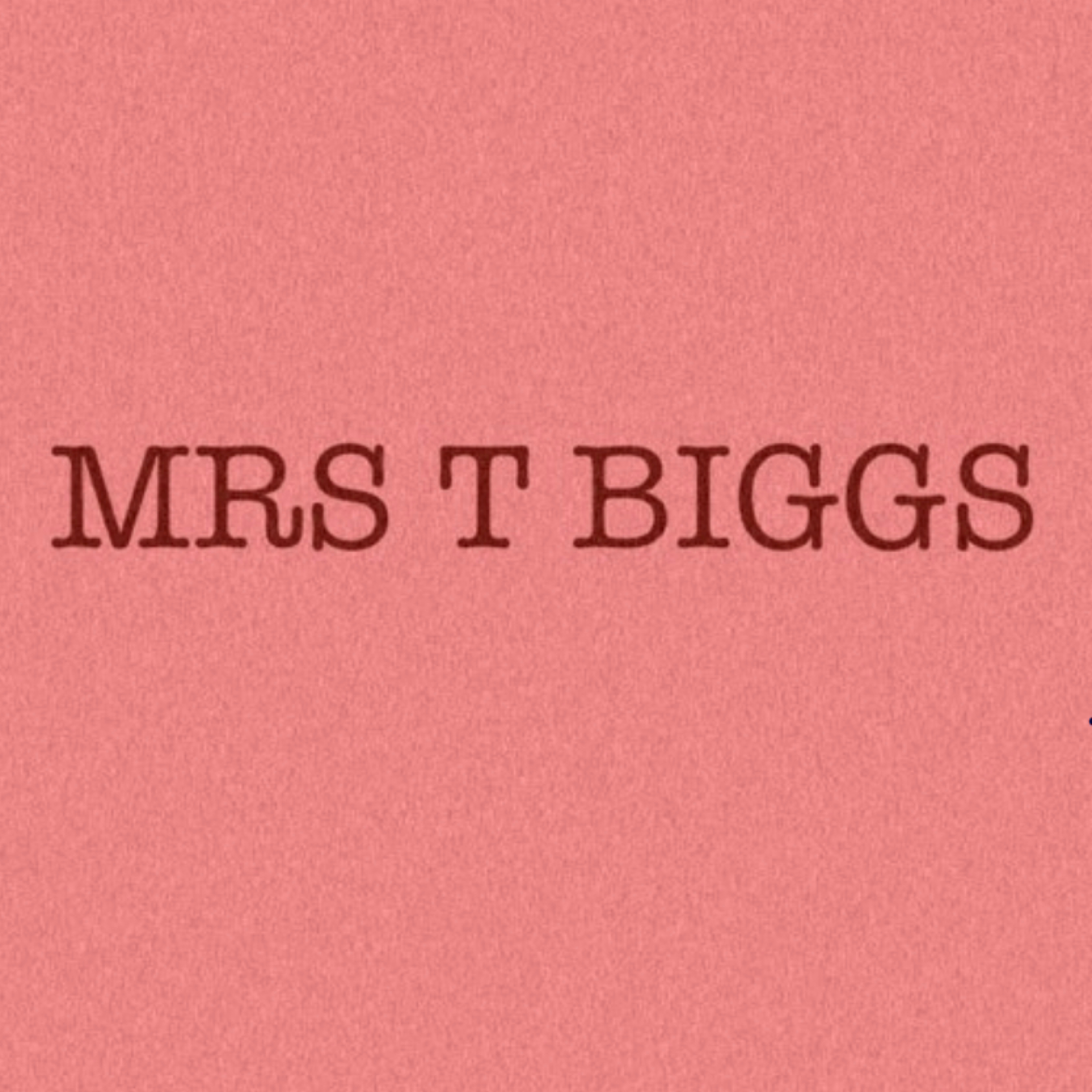 Mrs T Biggs artwork