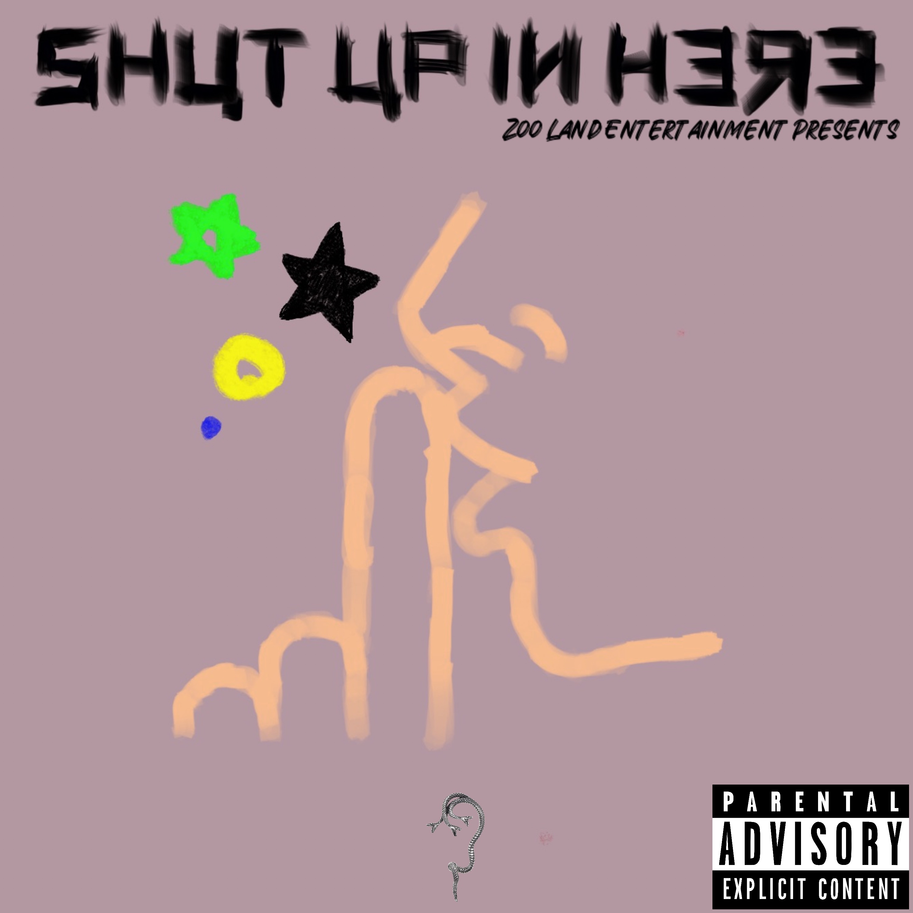 Shut Up In Here artwork