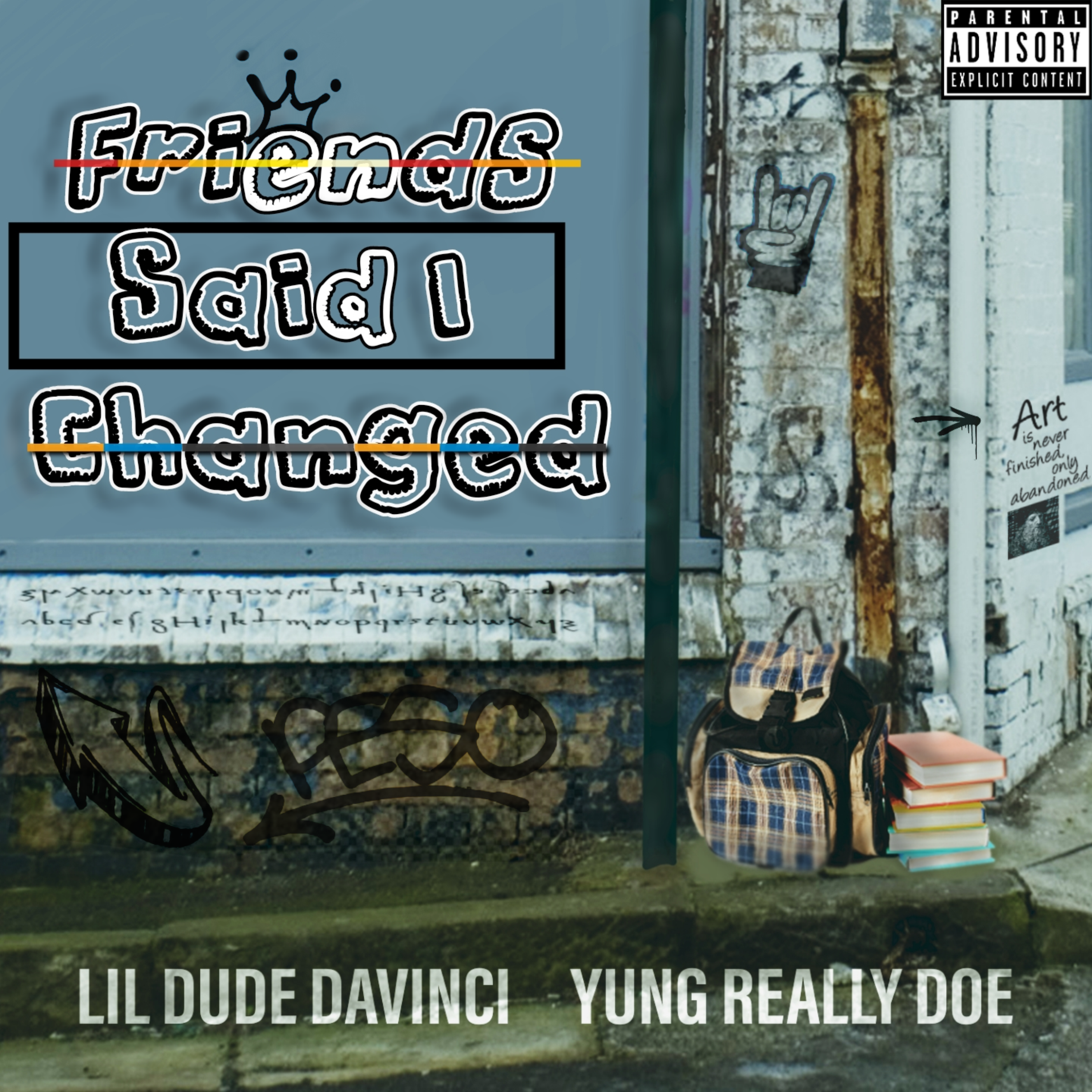 Freinds Said I Changed artwork