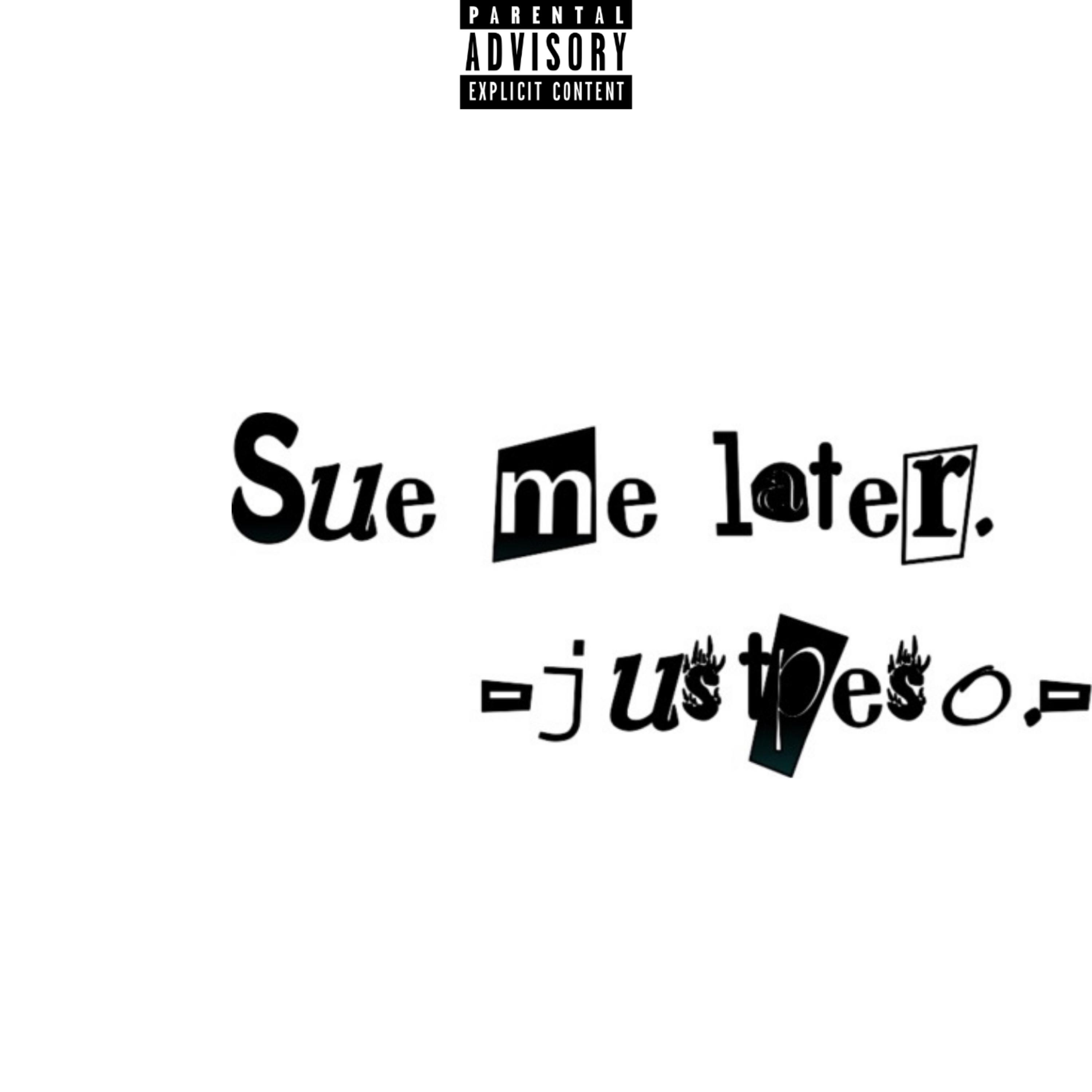 Sue Me Later artwork