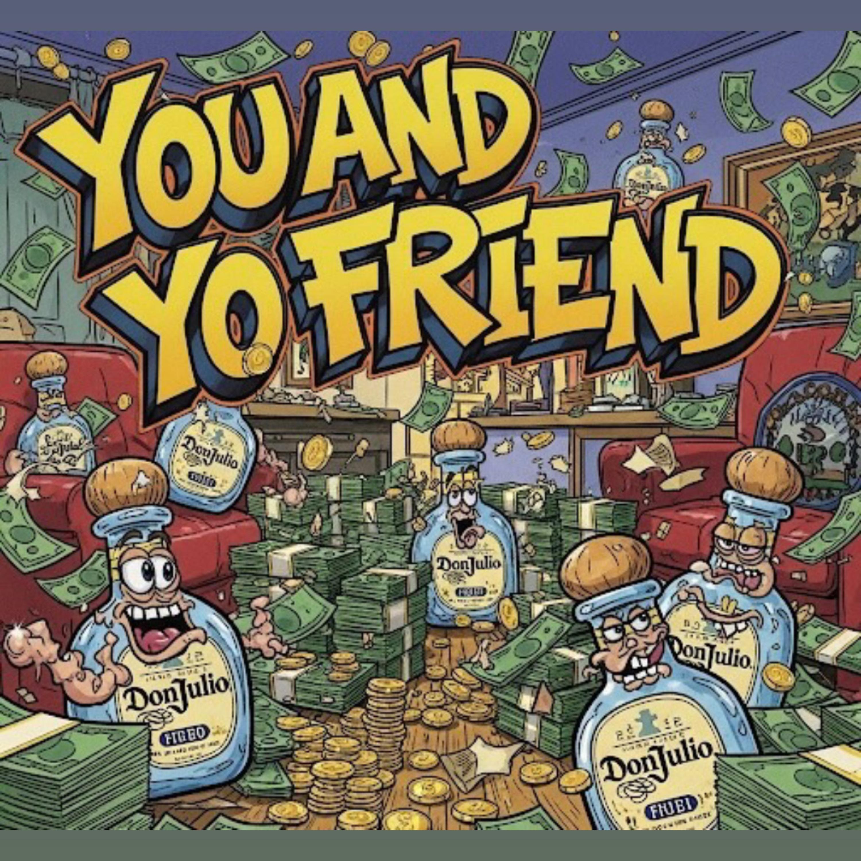 You And Yo Friend artwork