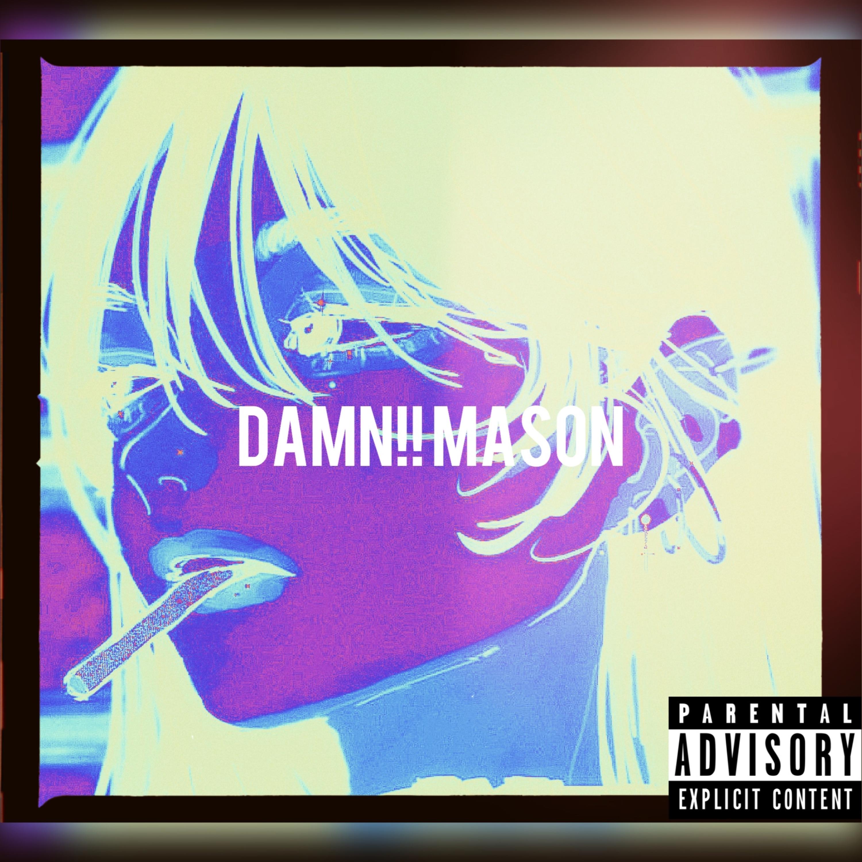 Damn!! Mason artwork