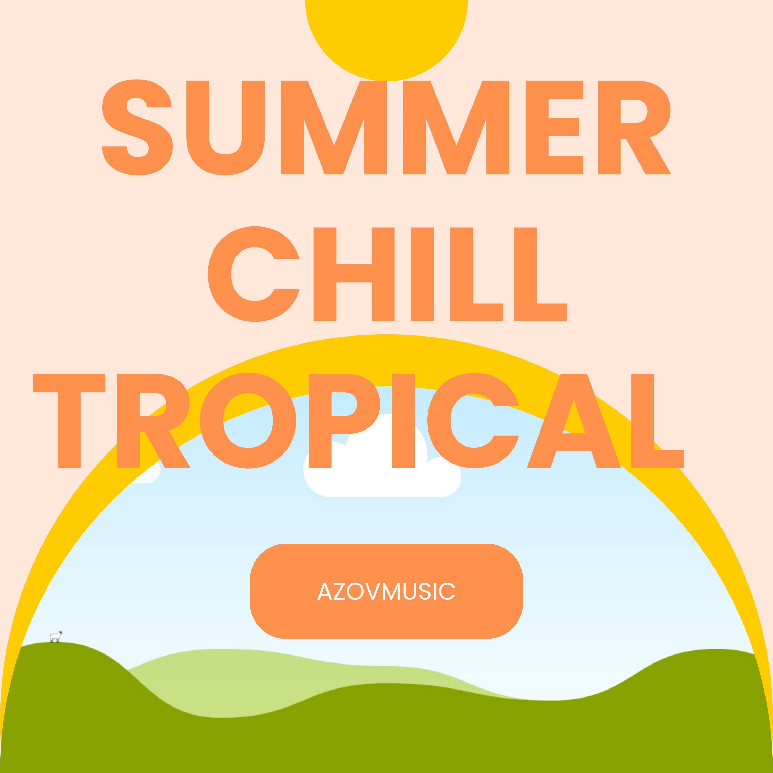 Summer Chill Tropical by AzovMusic cover art