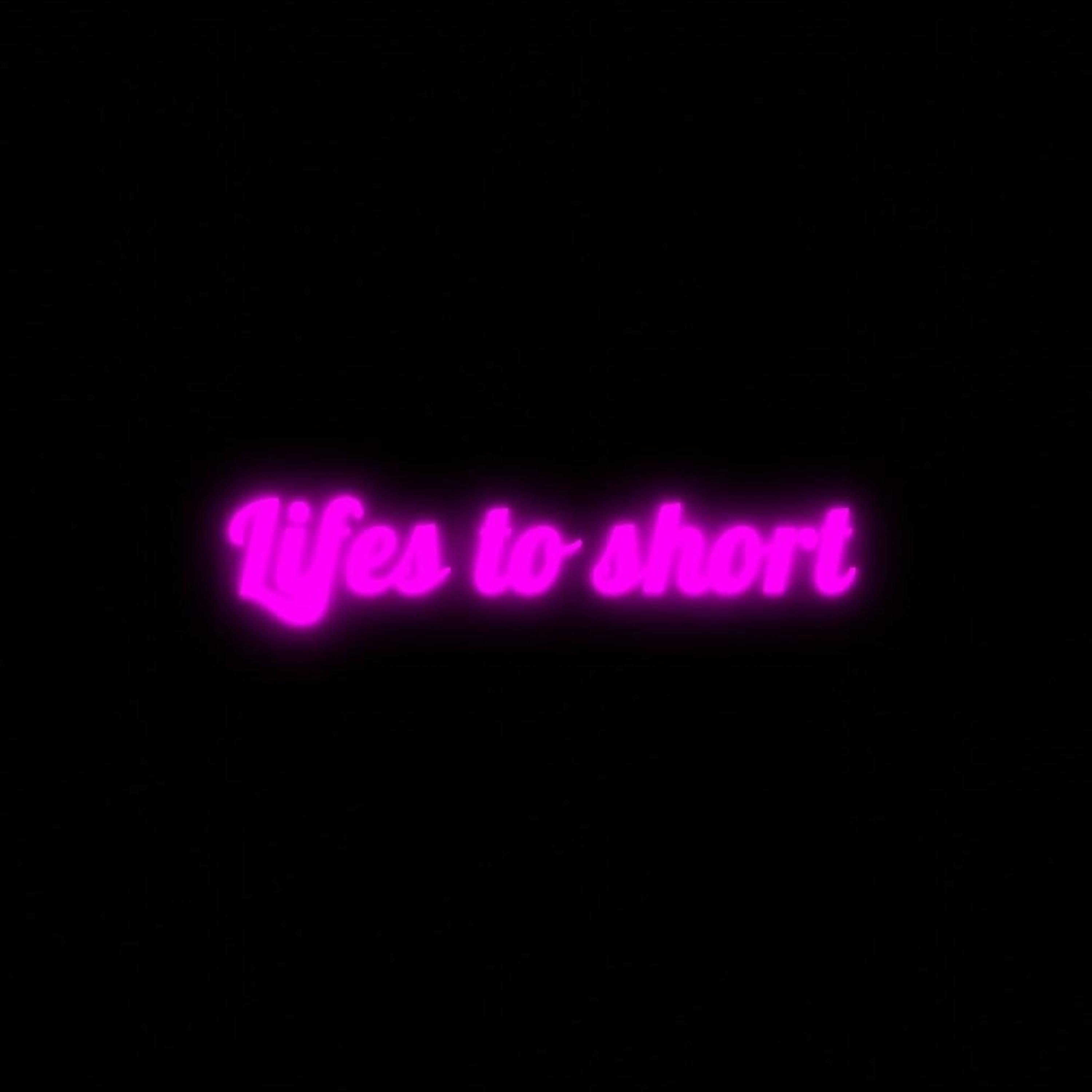 Lifes To Short artwork