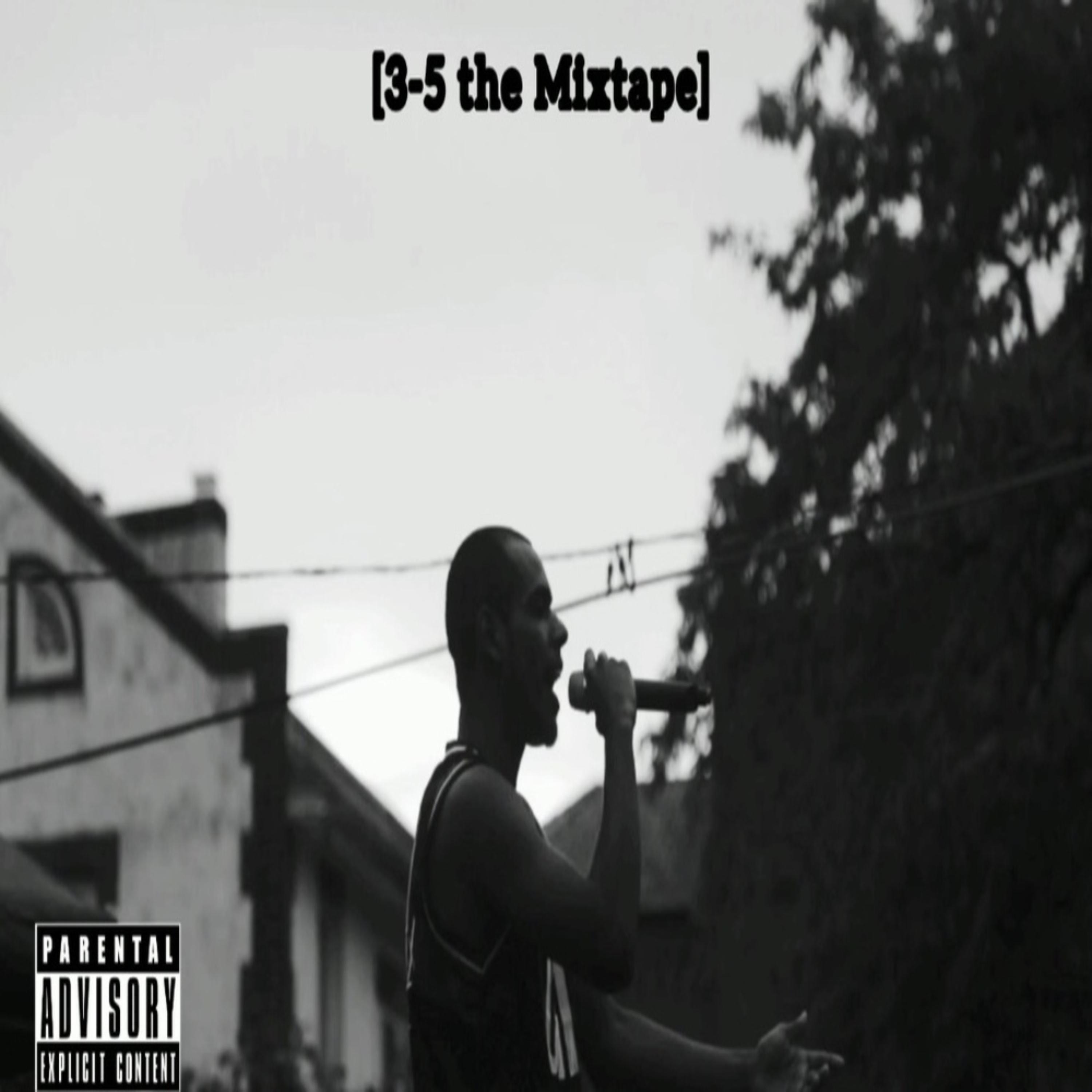 3-5 THE MIXTAPE by 3hree5ive  cover art