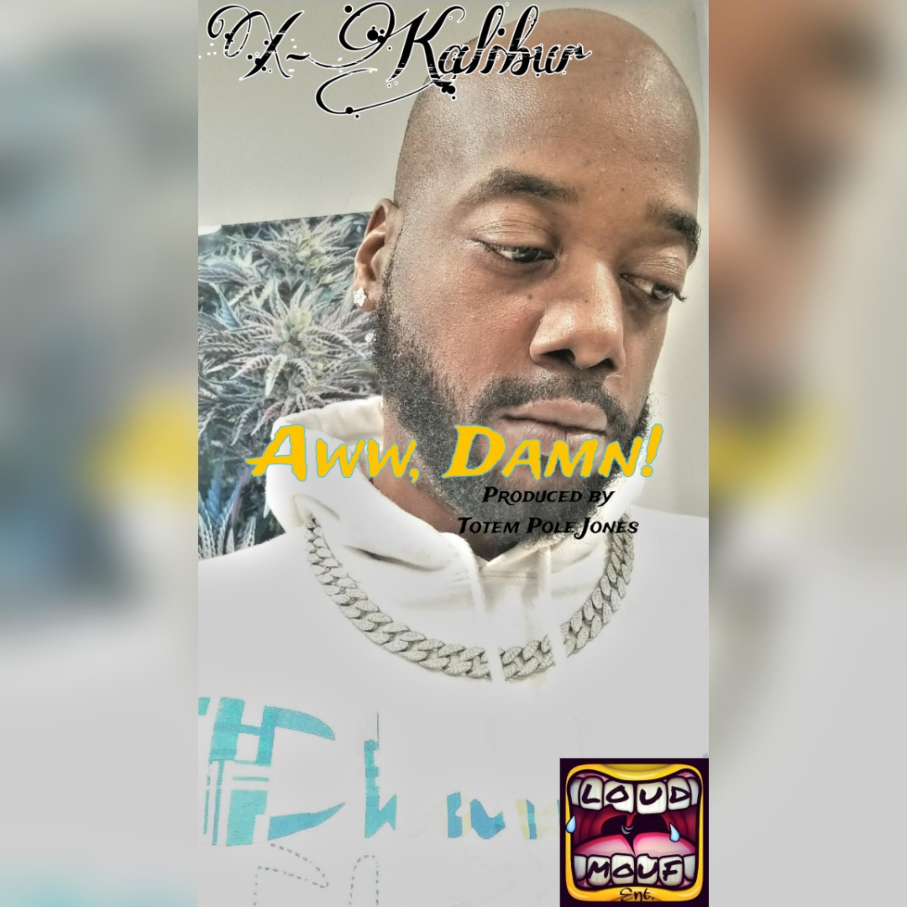 Aww, Damn by X-Kalibur cover art