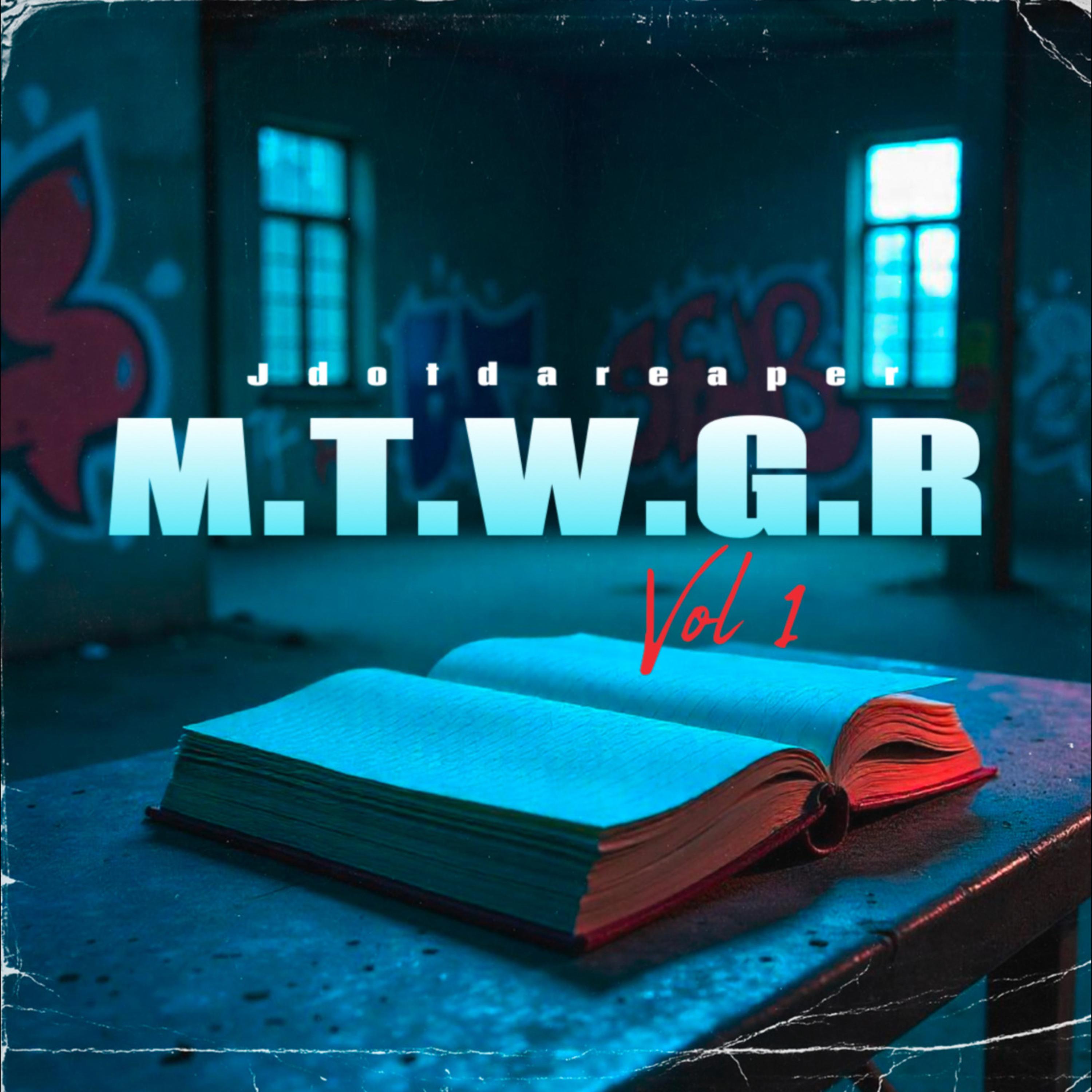MTWGR by Jdotdareaper cover art