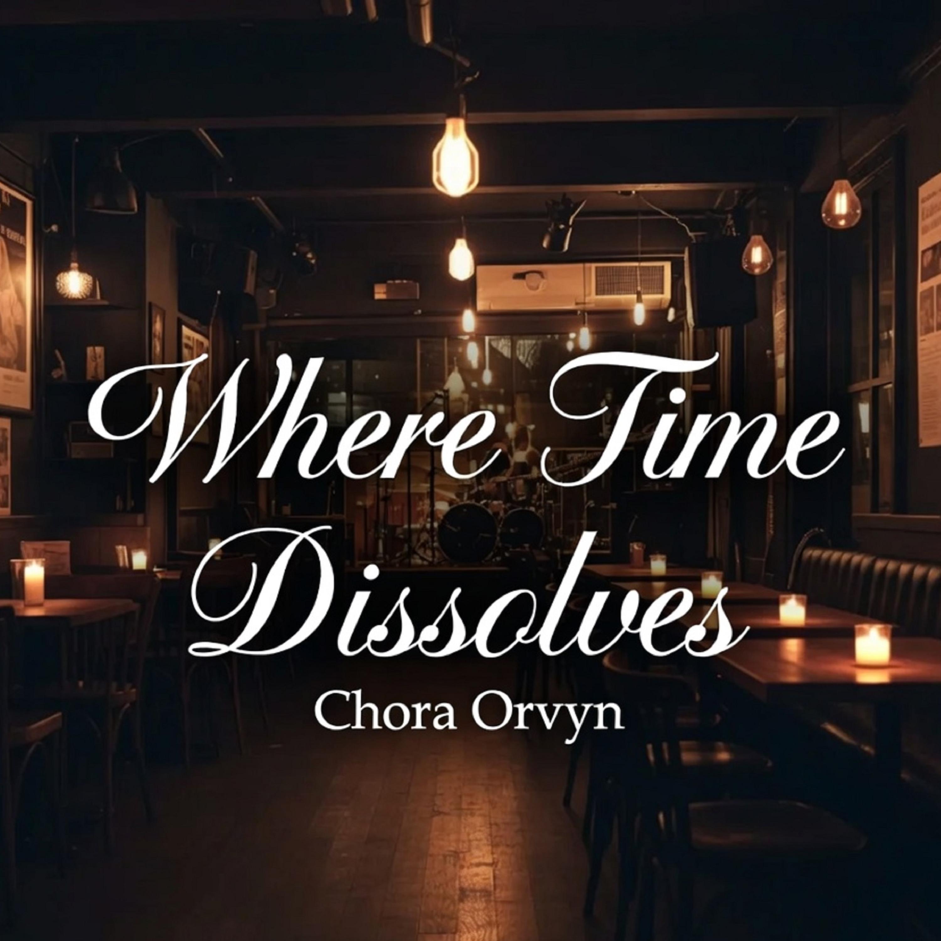 Where Time Dissolves artwork