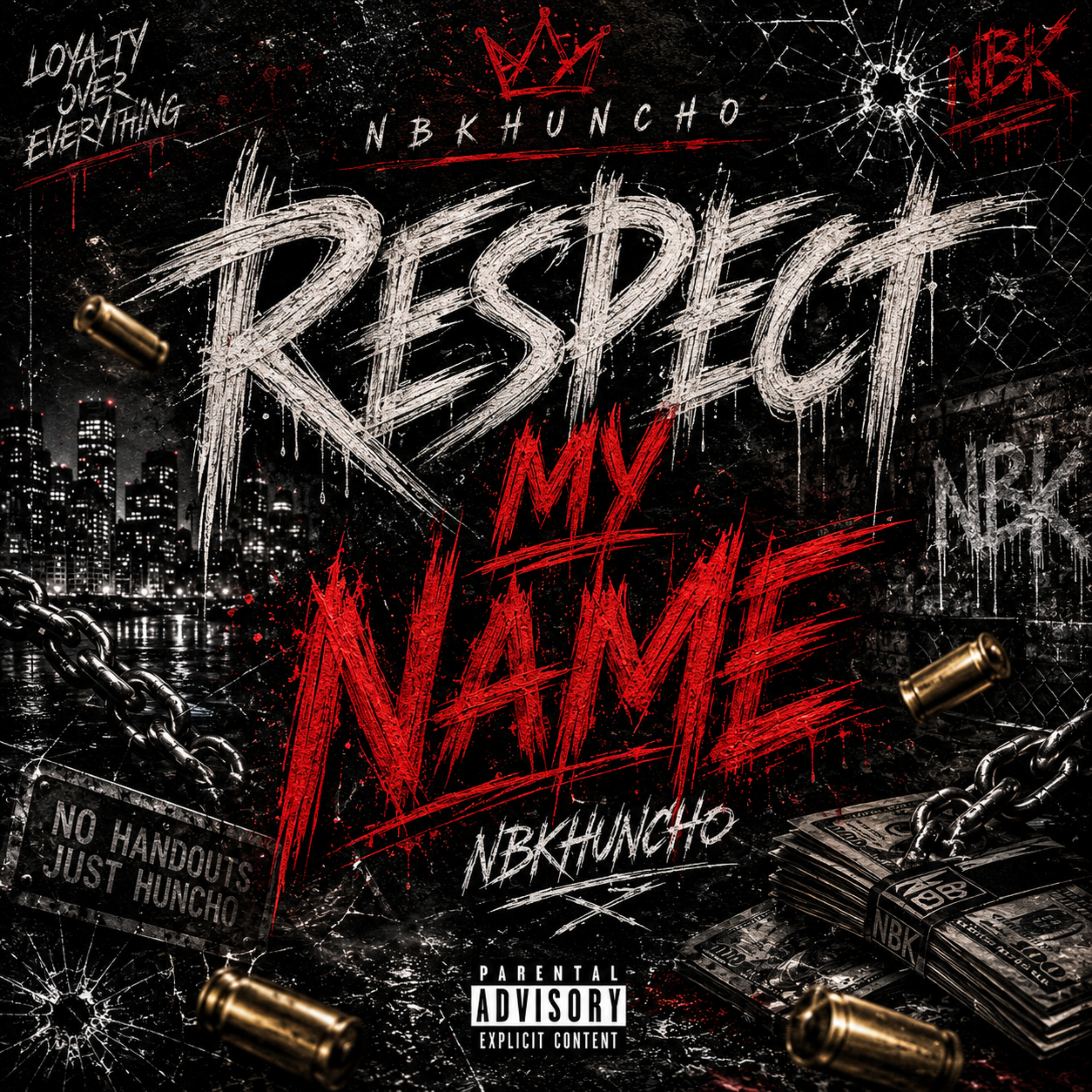 RESPECT MY NAME by NBKHuncho cover art
