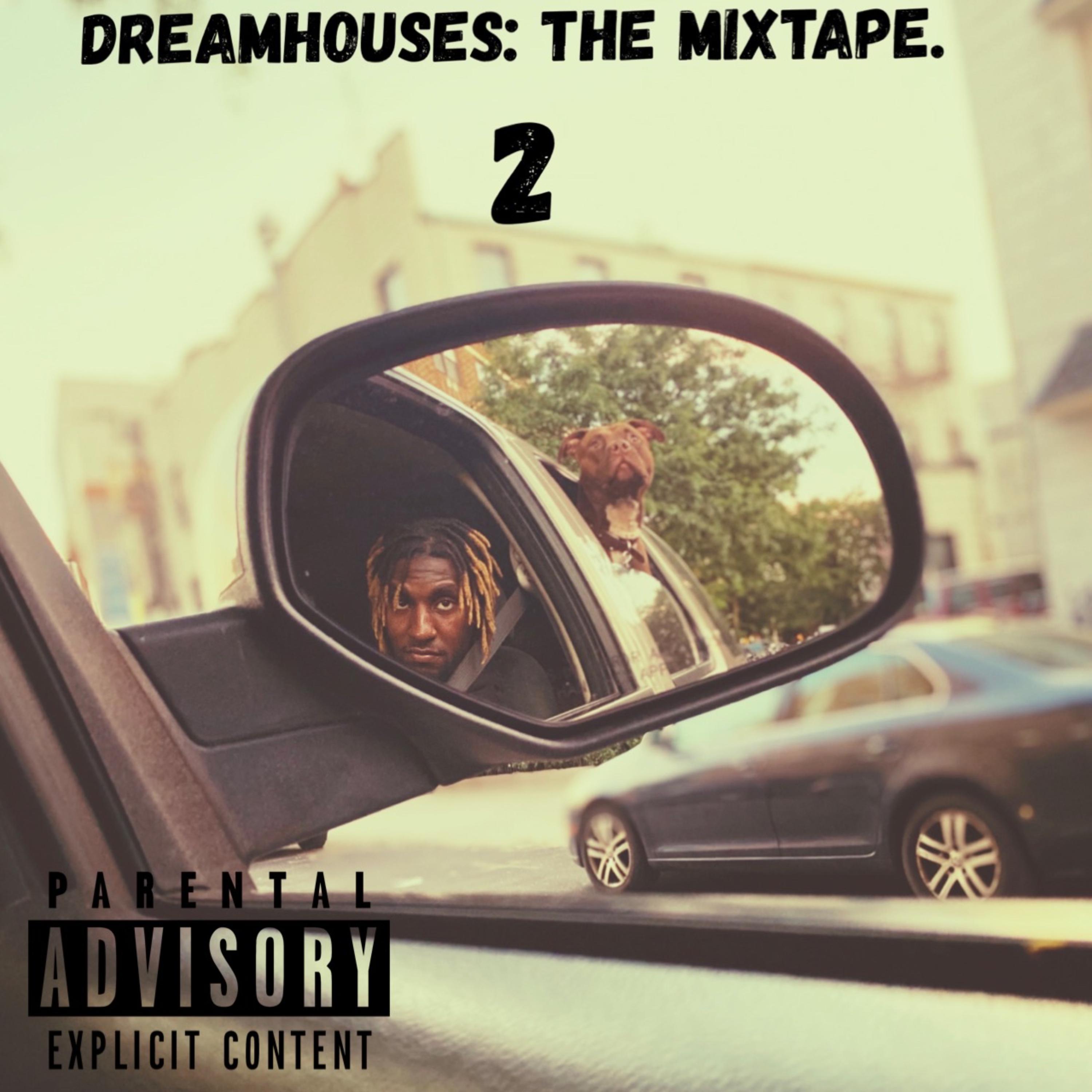 DreamHouses: The Mixtape. 2 artwork