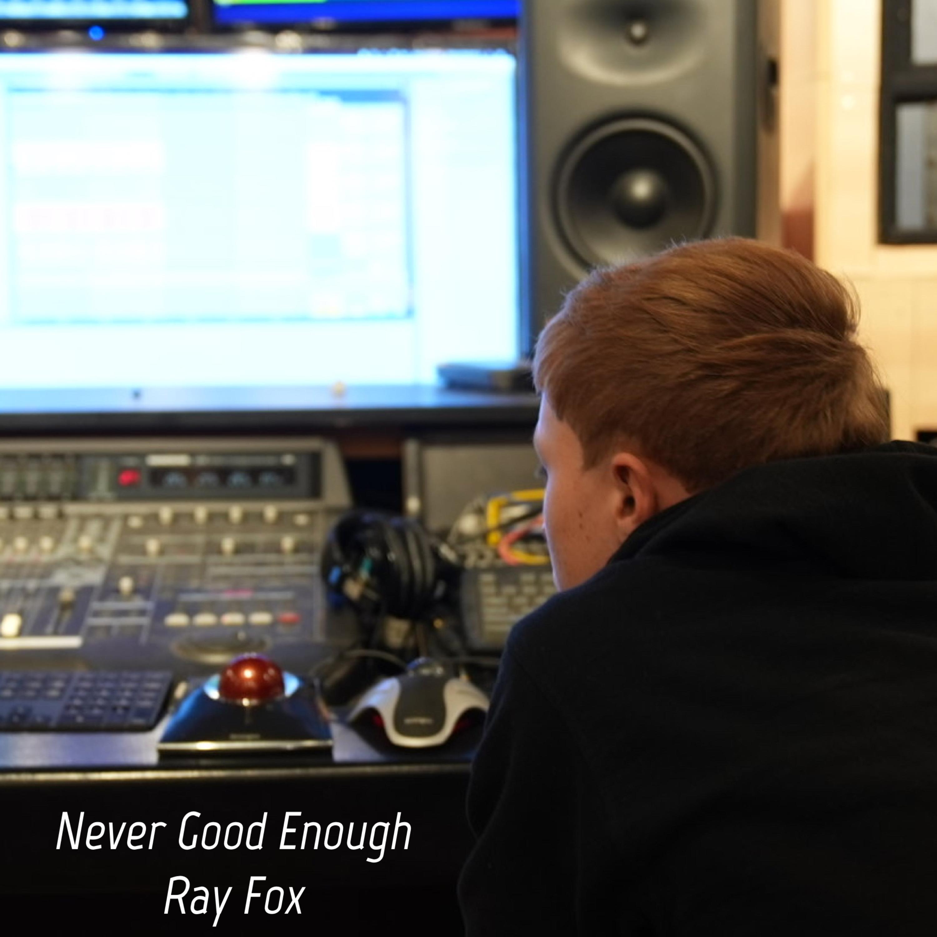 Never Good Enough artwork