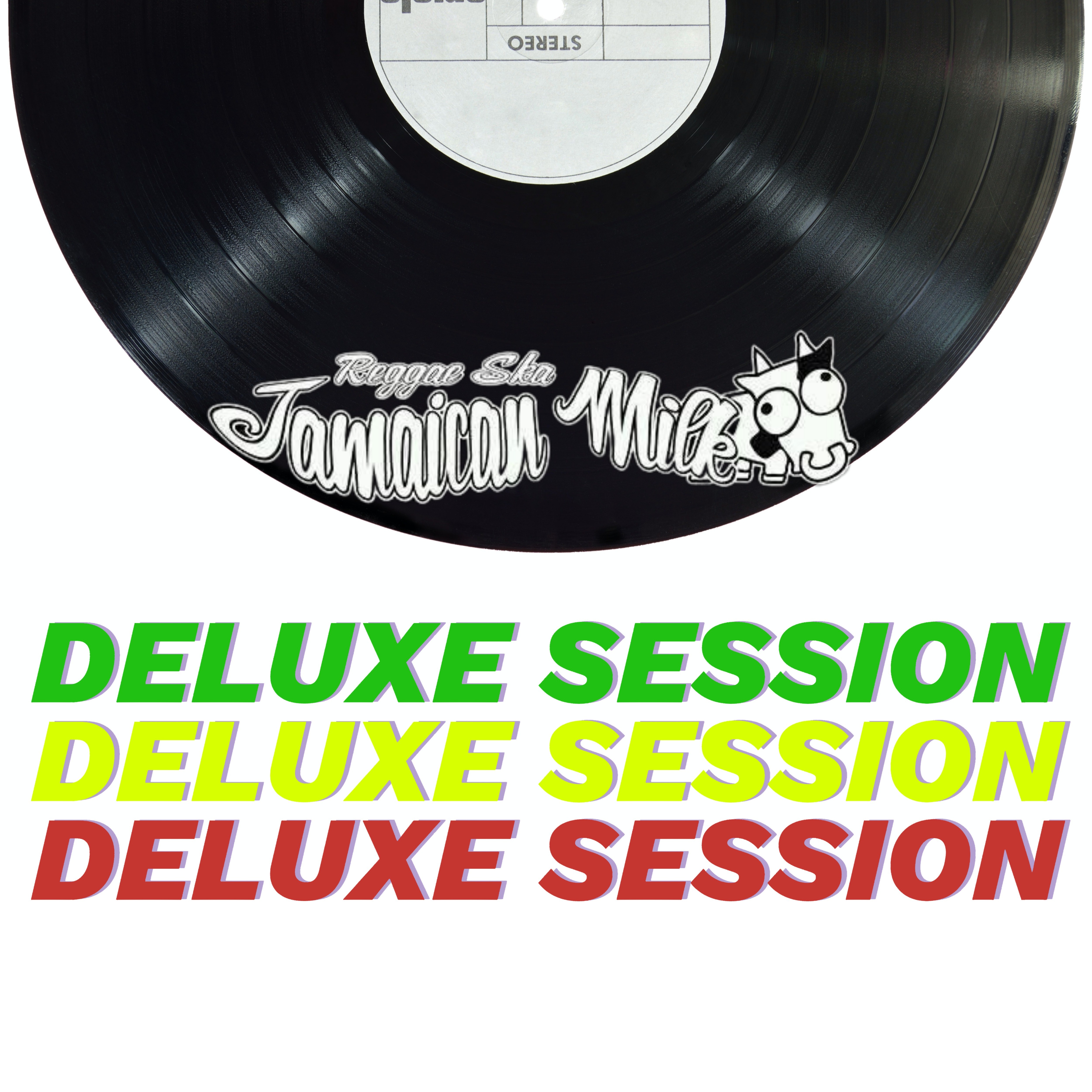 JAMAICAN MILK DELUXE SESSION artwork