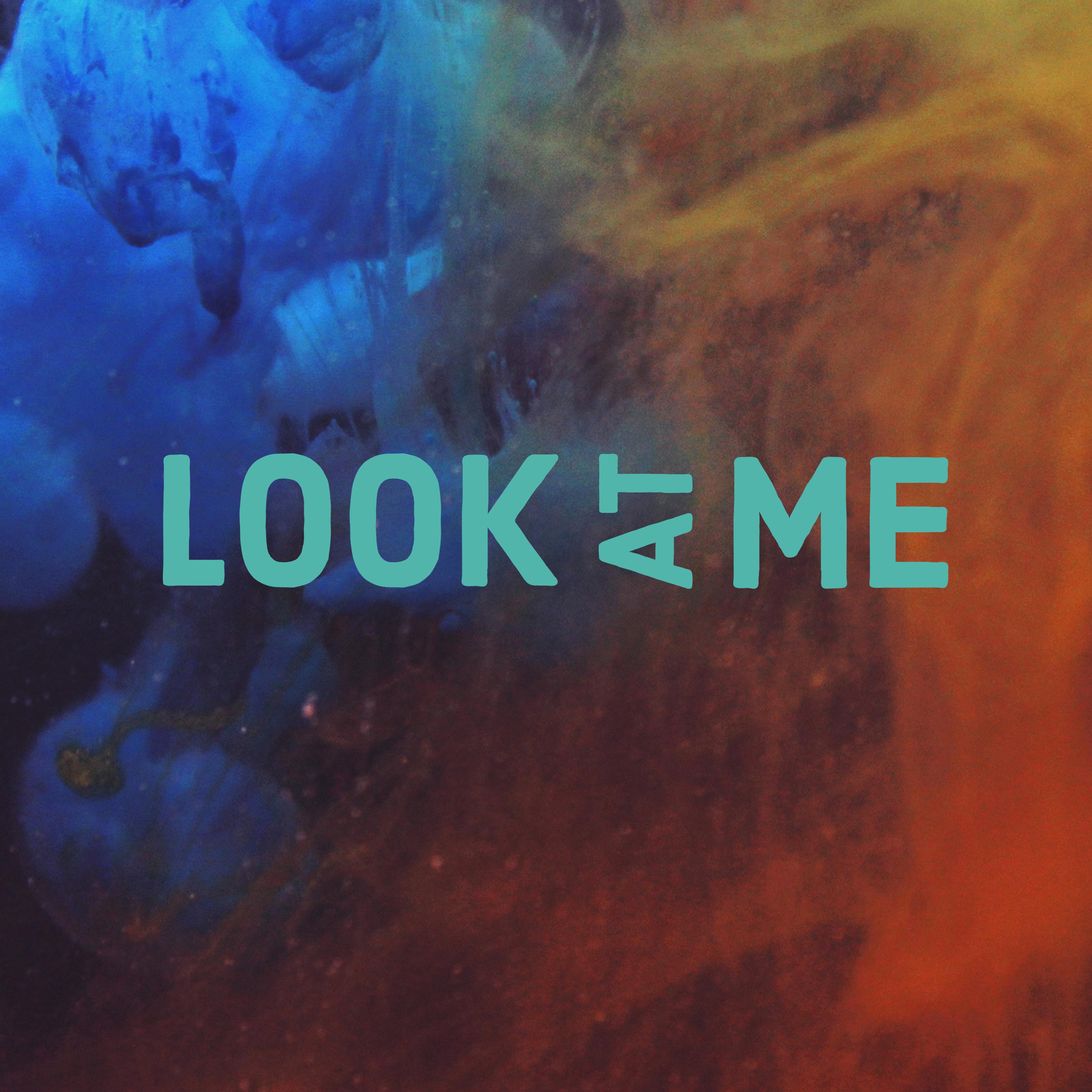 Look At Me artwork