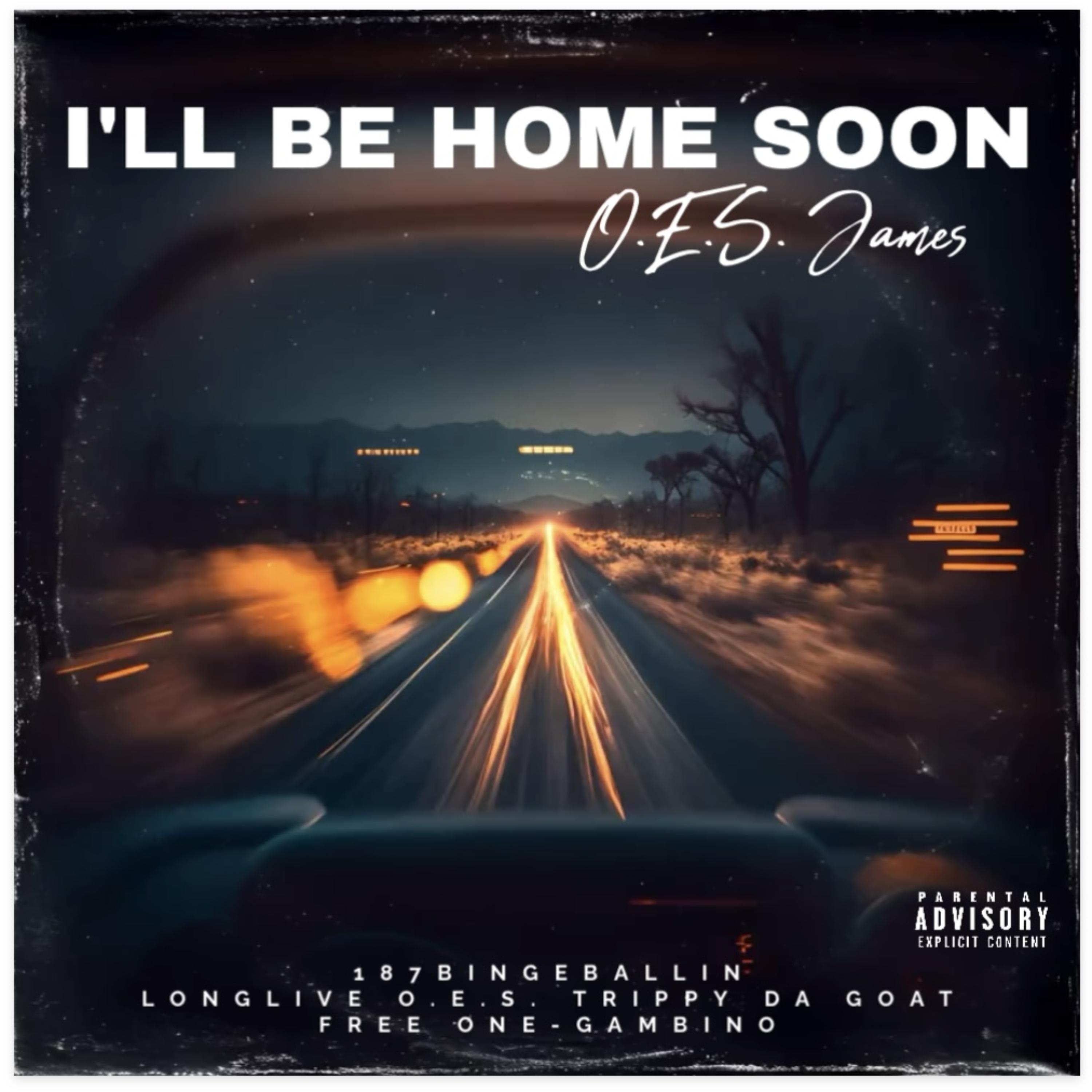 I’ll Be Home Soon by O.E.S. James cover art