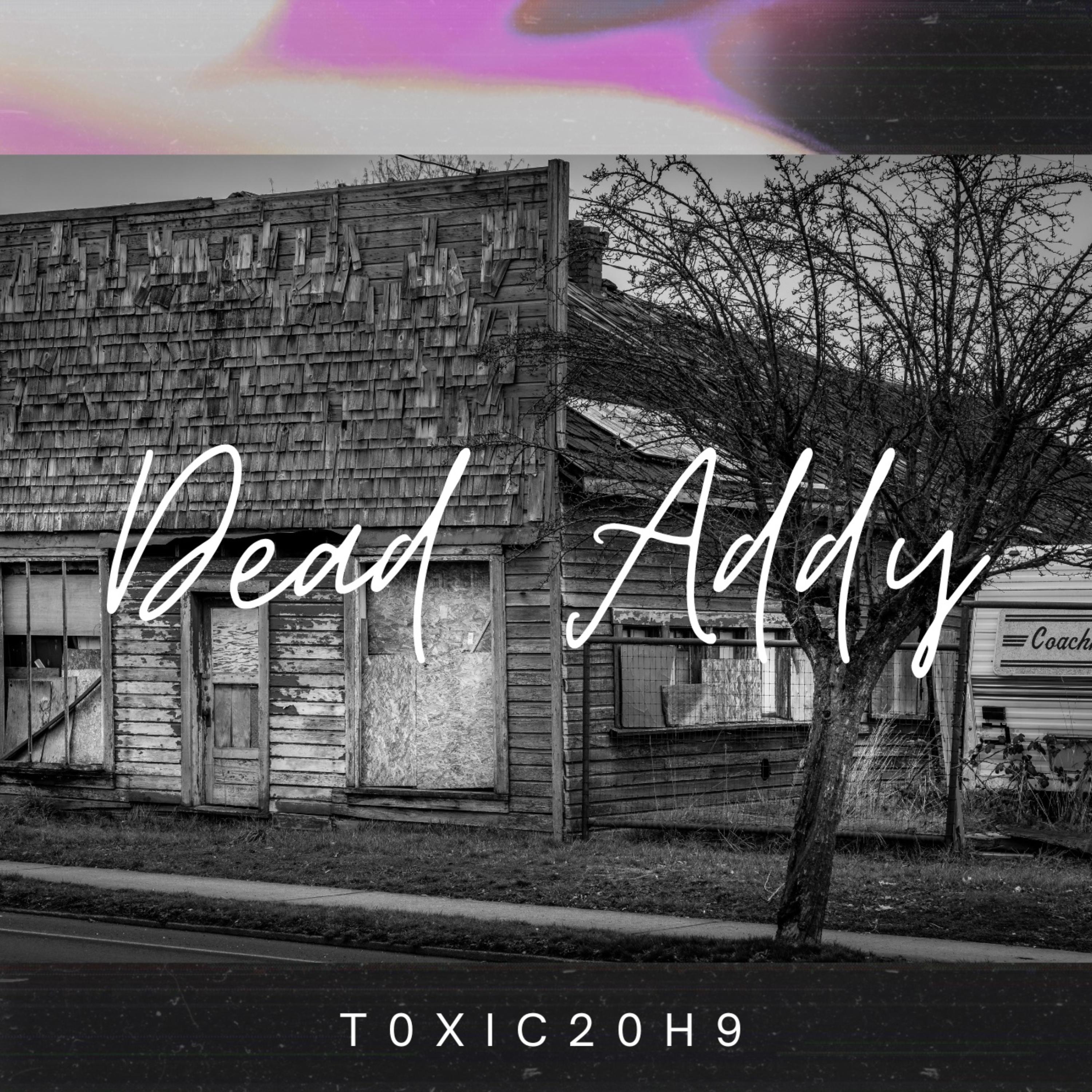 Dead Addy by t0xic20h9 cover art