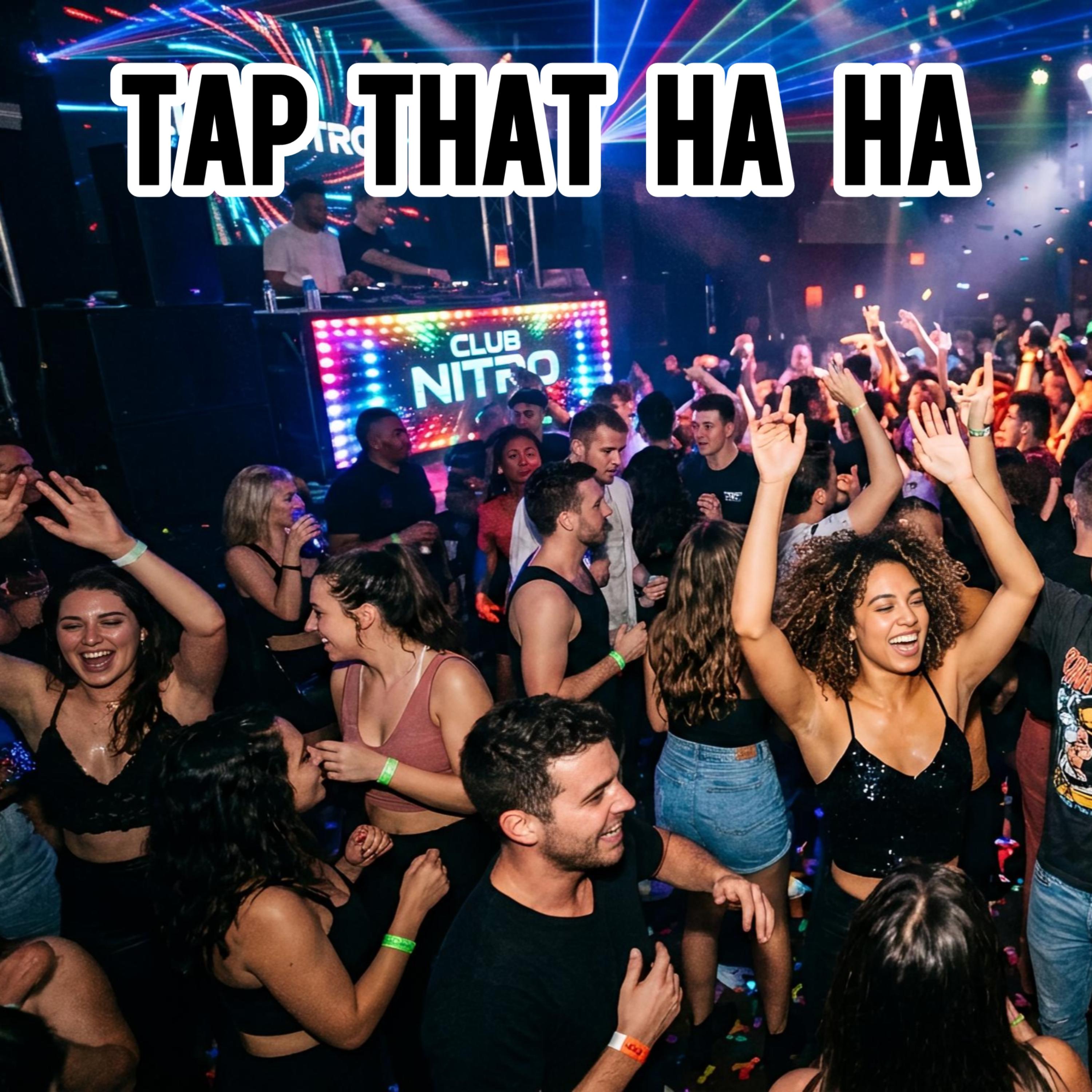 TAP THAT HA HA by Mathew Flores cover art