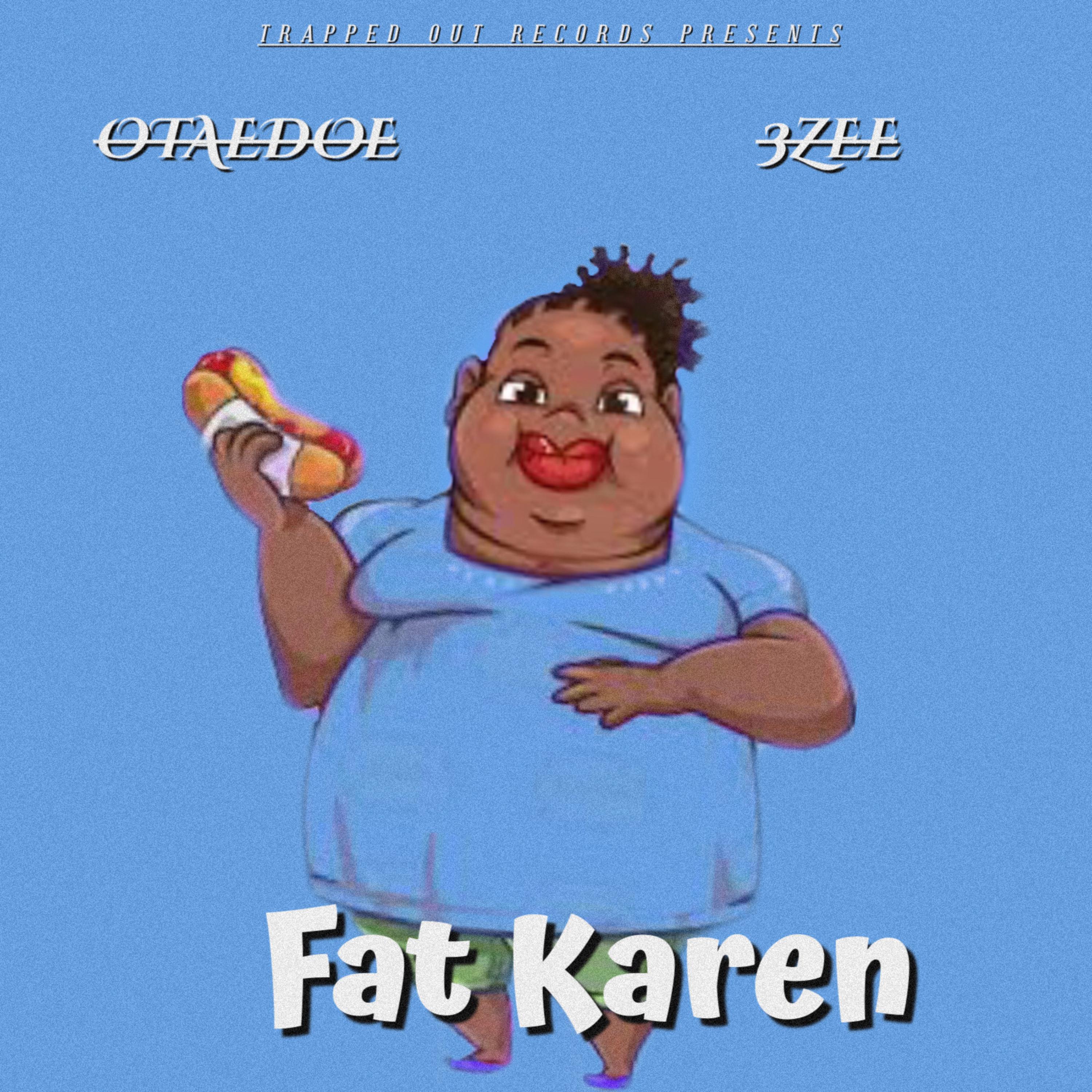 Fat Karen artwork
