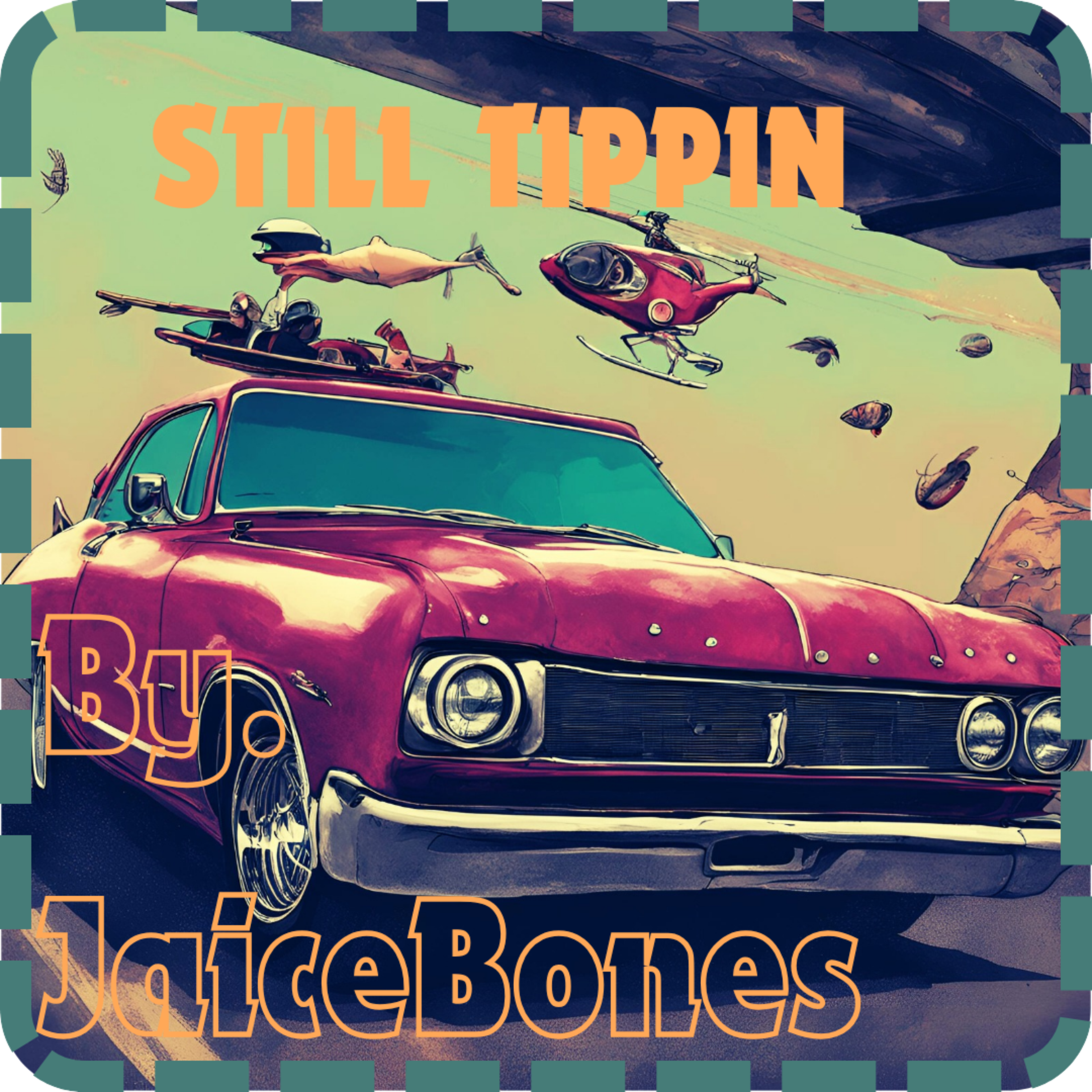 Still Tippin artwork