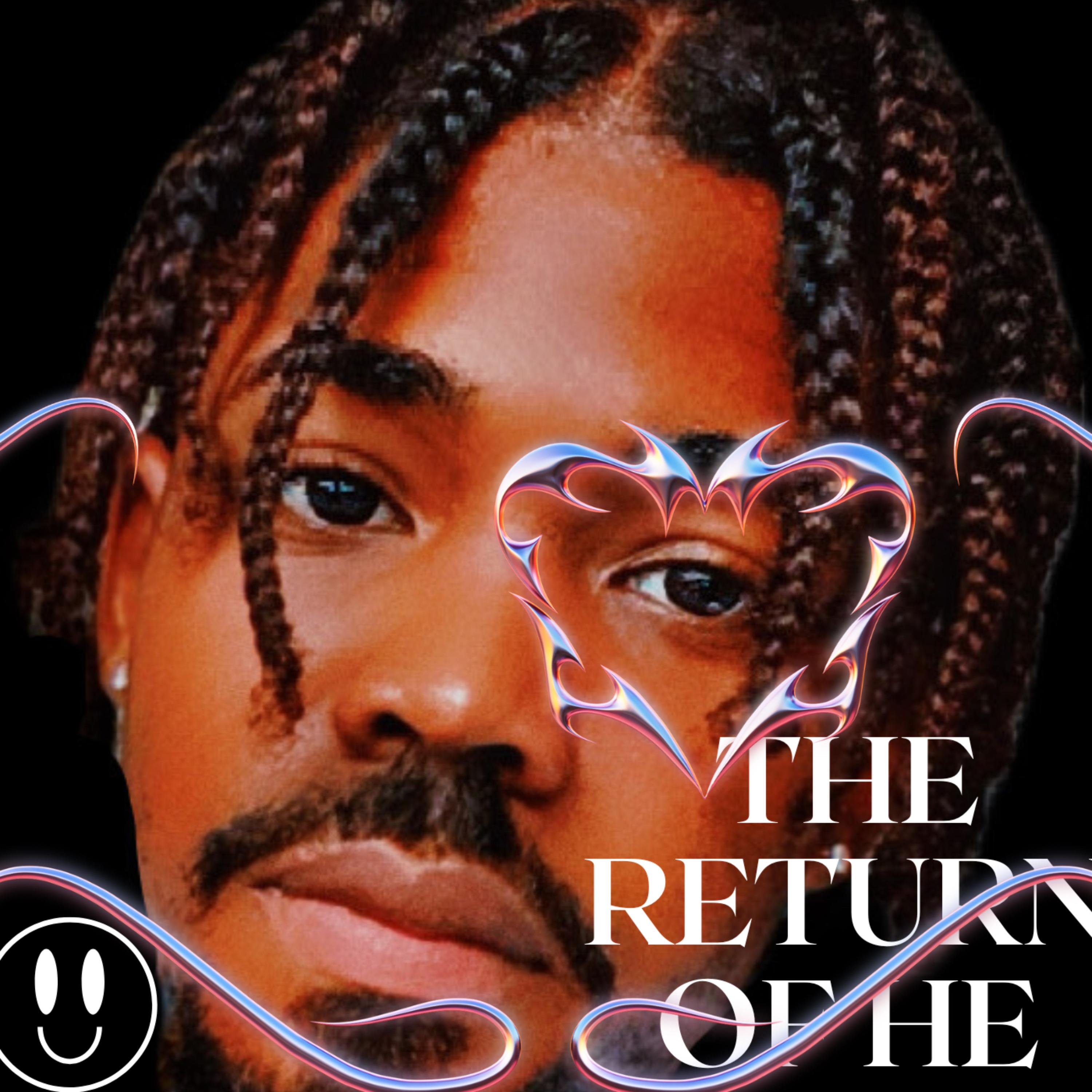 THE RETURN OF HE artwork