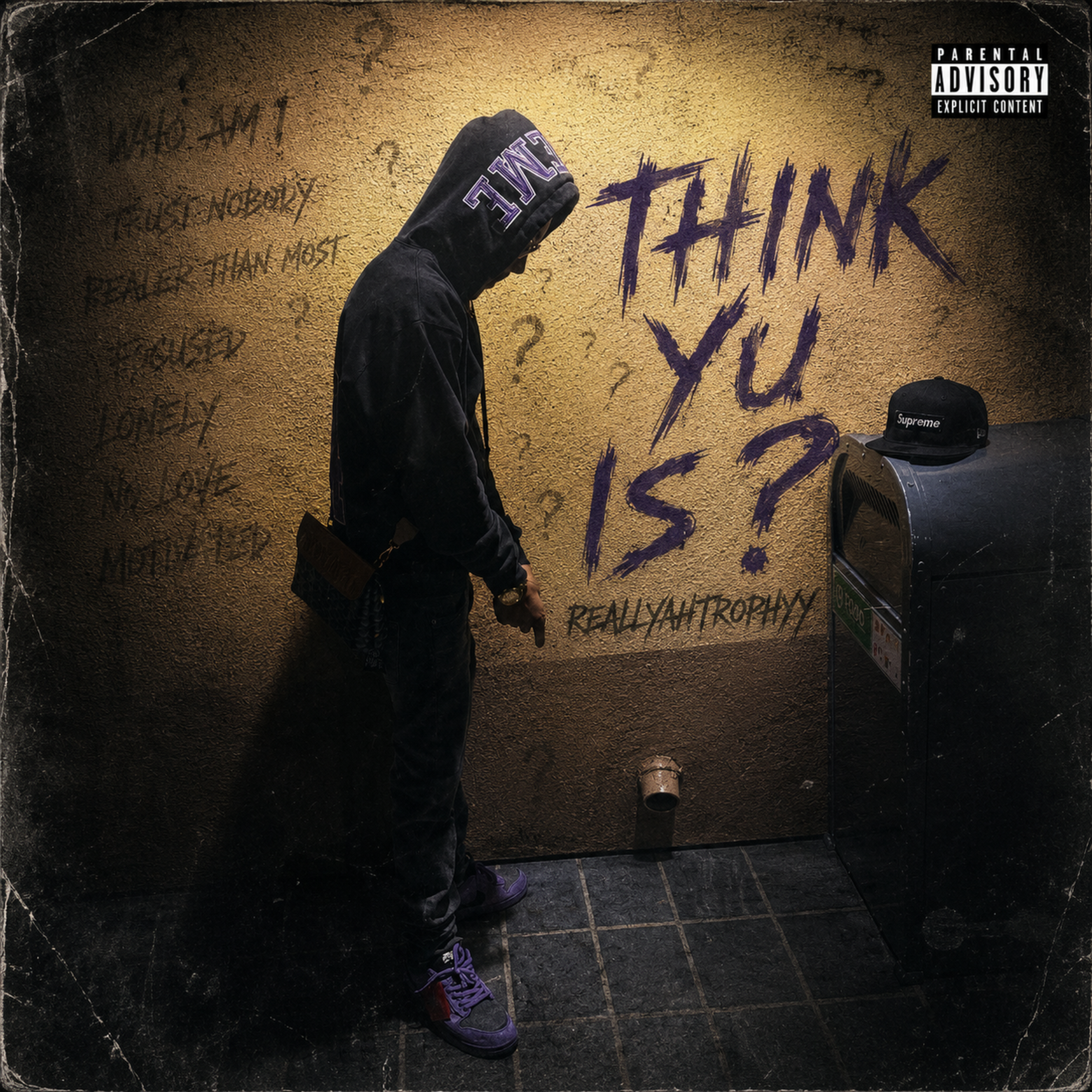 Think Yu Is by Reallyahtrophyy cover art