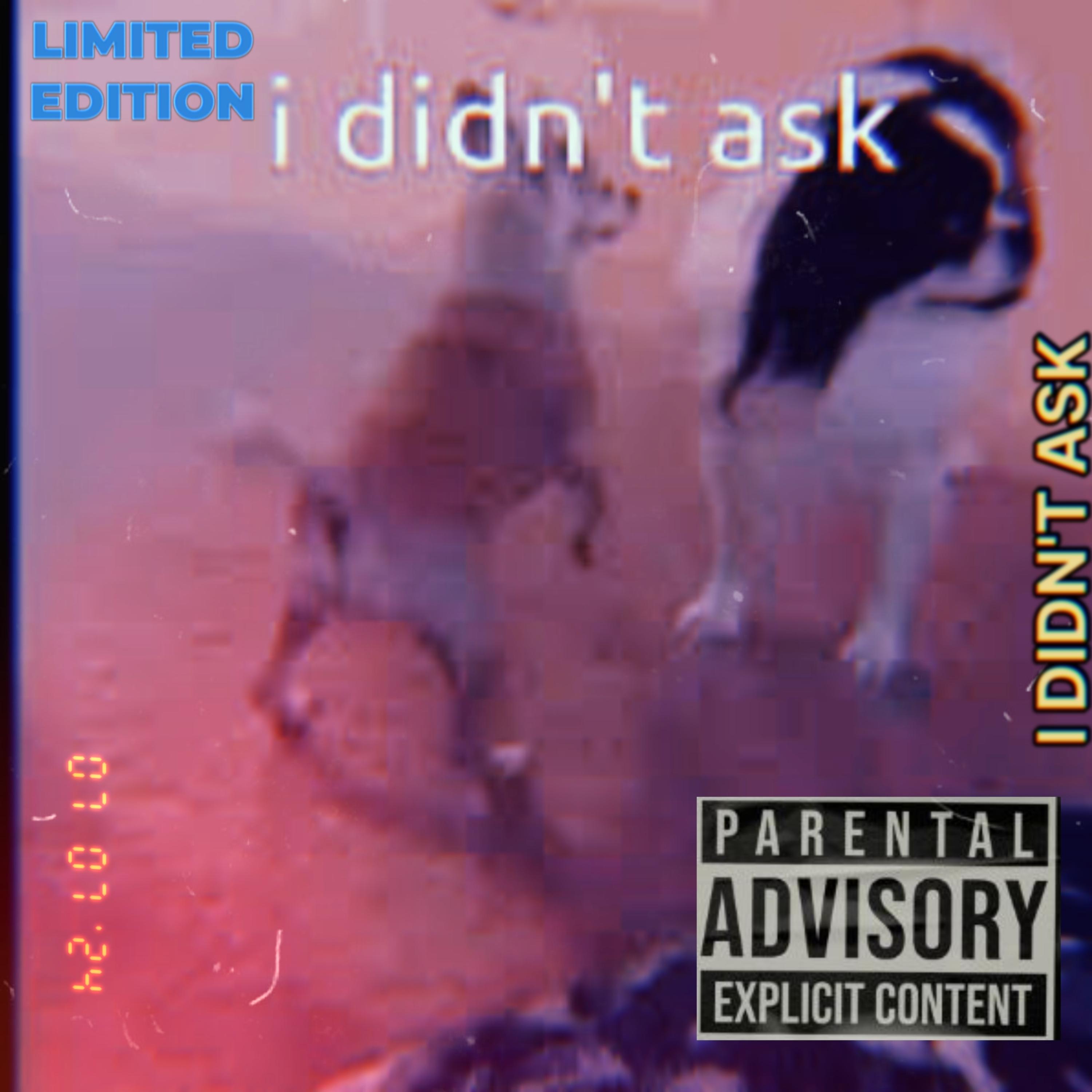 I didn't ask artwork