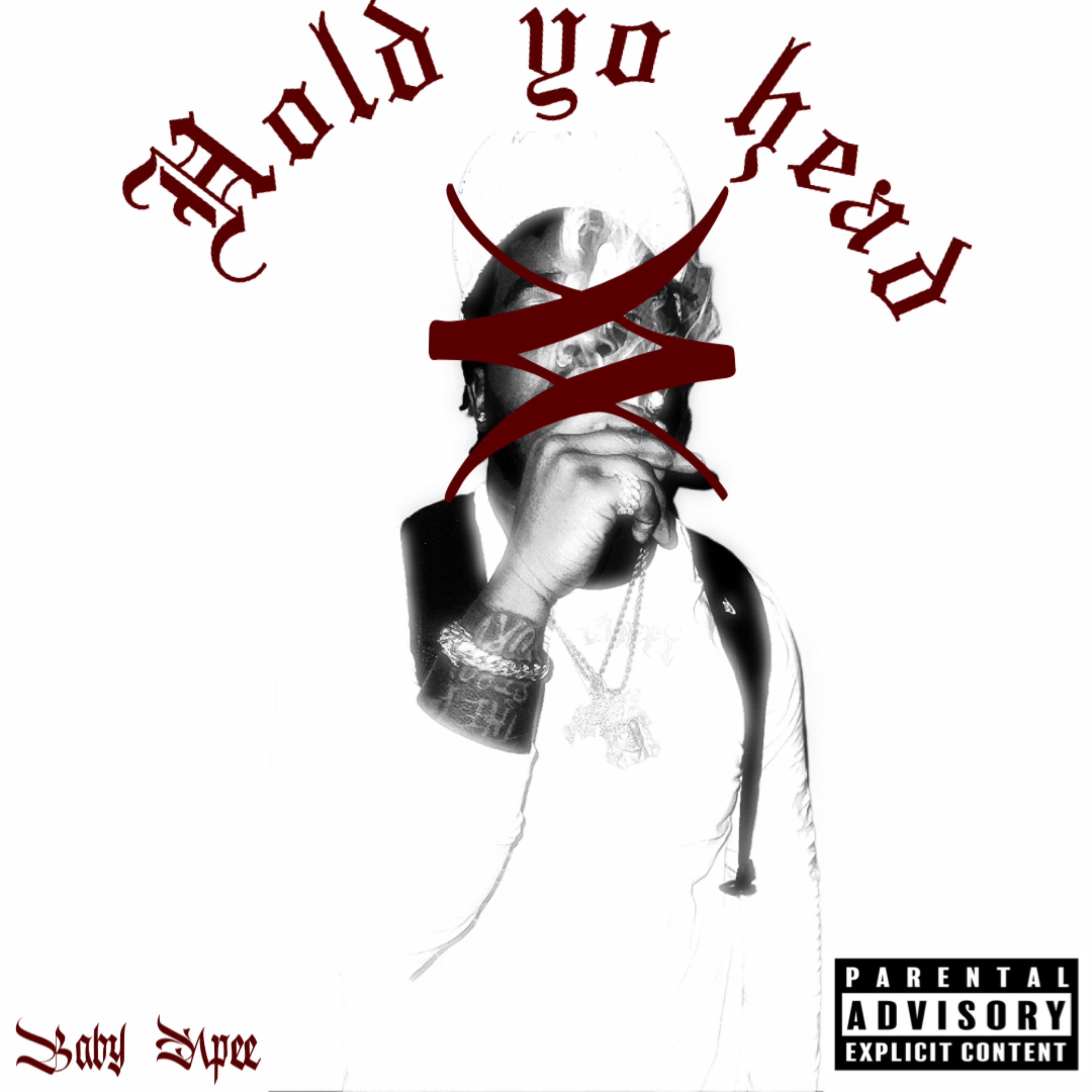 Hold Yo Head artwork