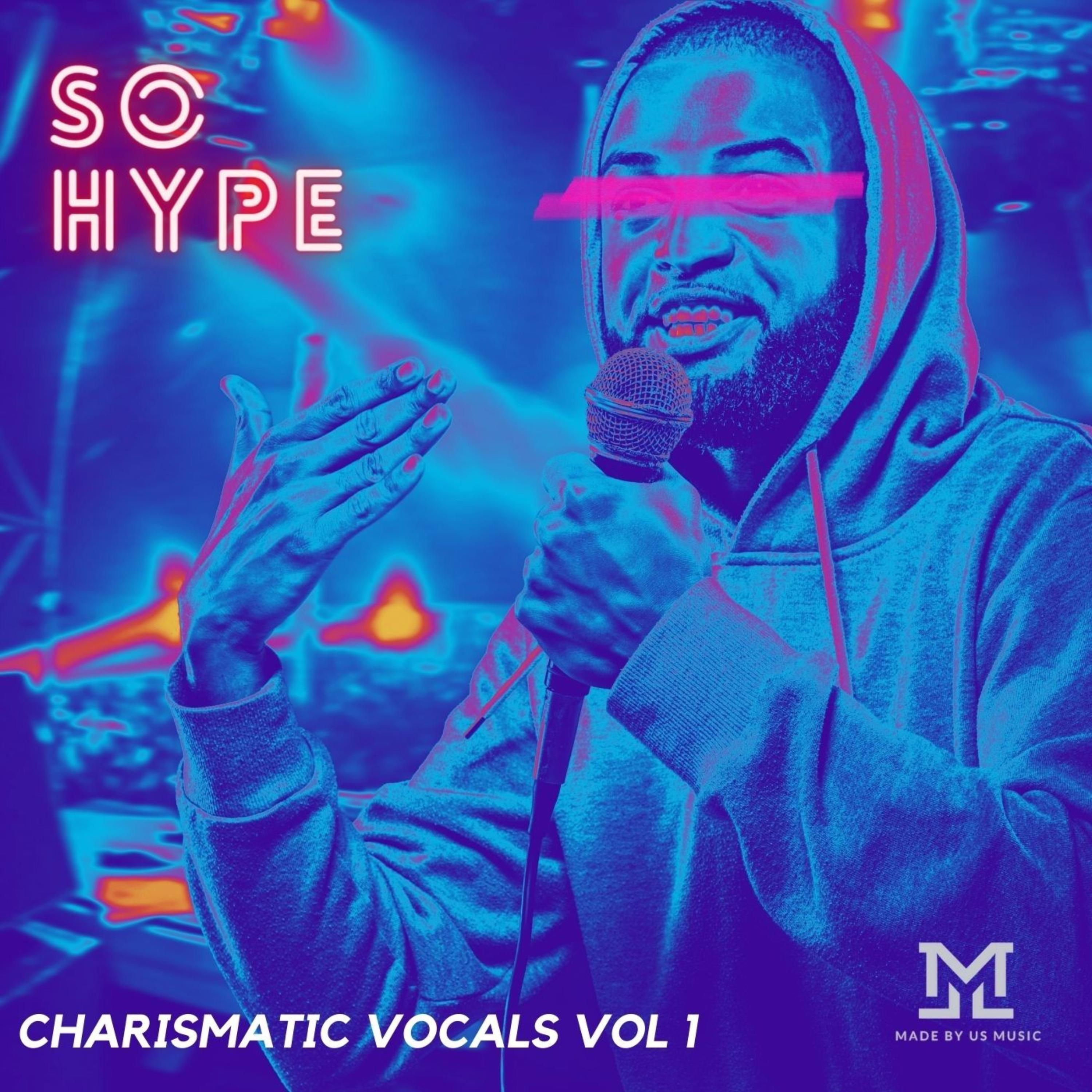 So Hype Charismatic Vocals Vol 1 artwork