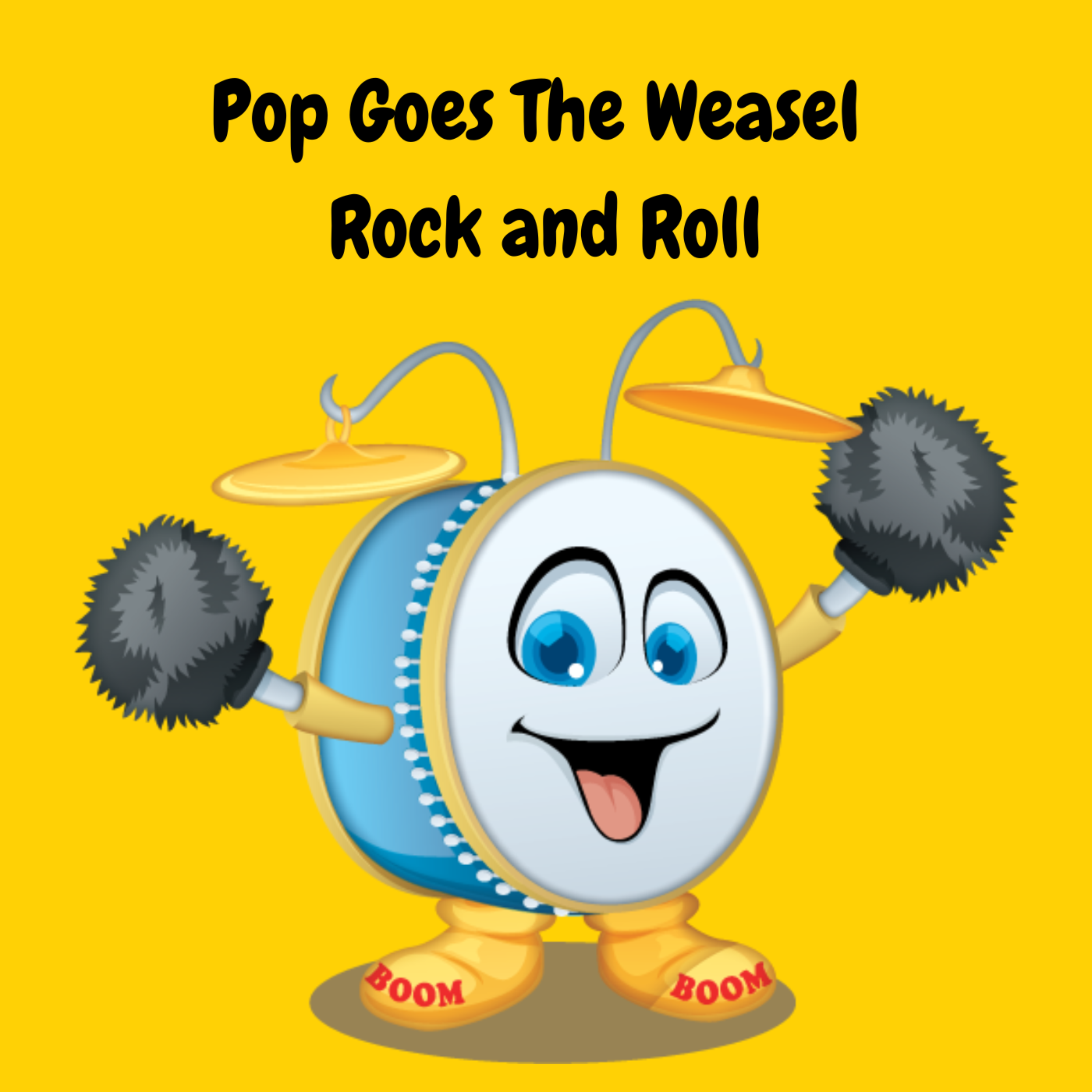 Pop Goes The Weasel Rock and Roll artwork