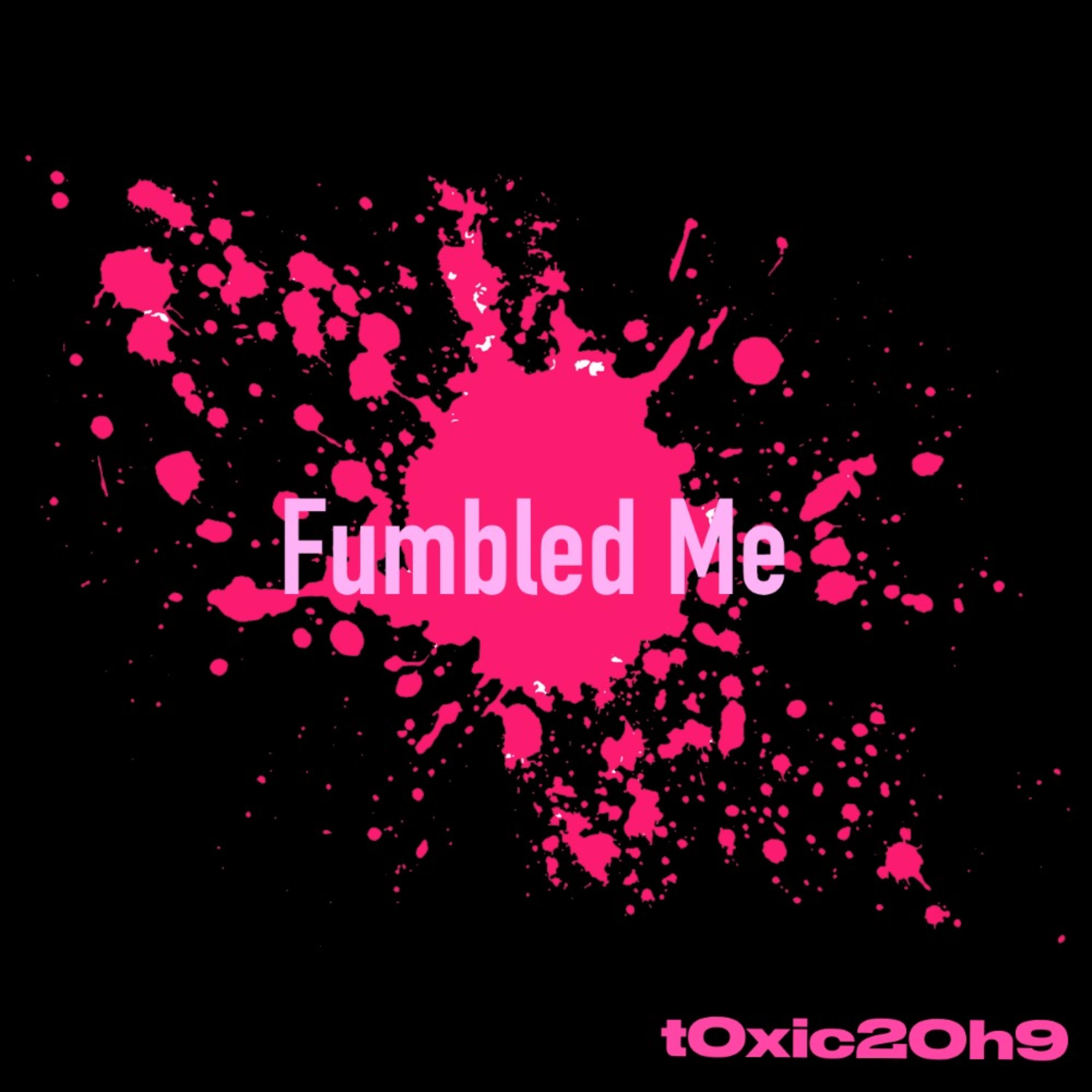 Fumbled Me artwork
