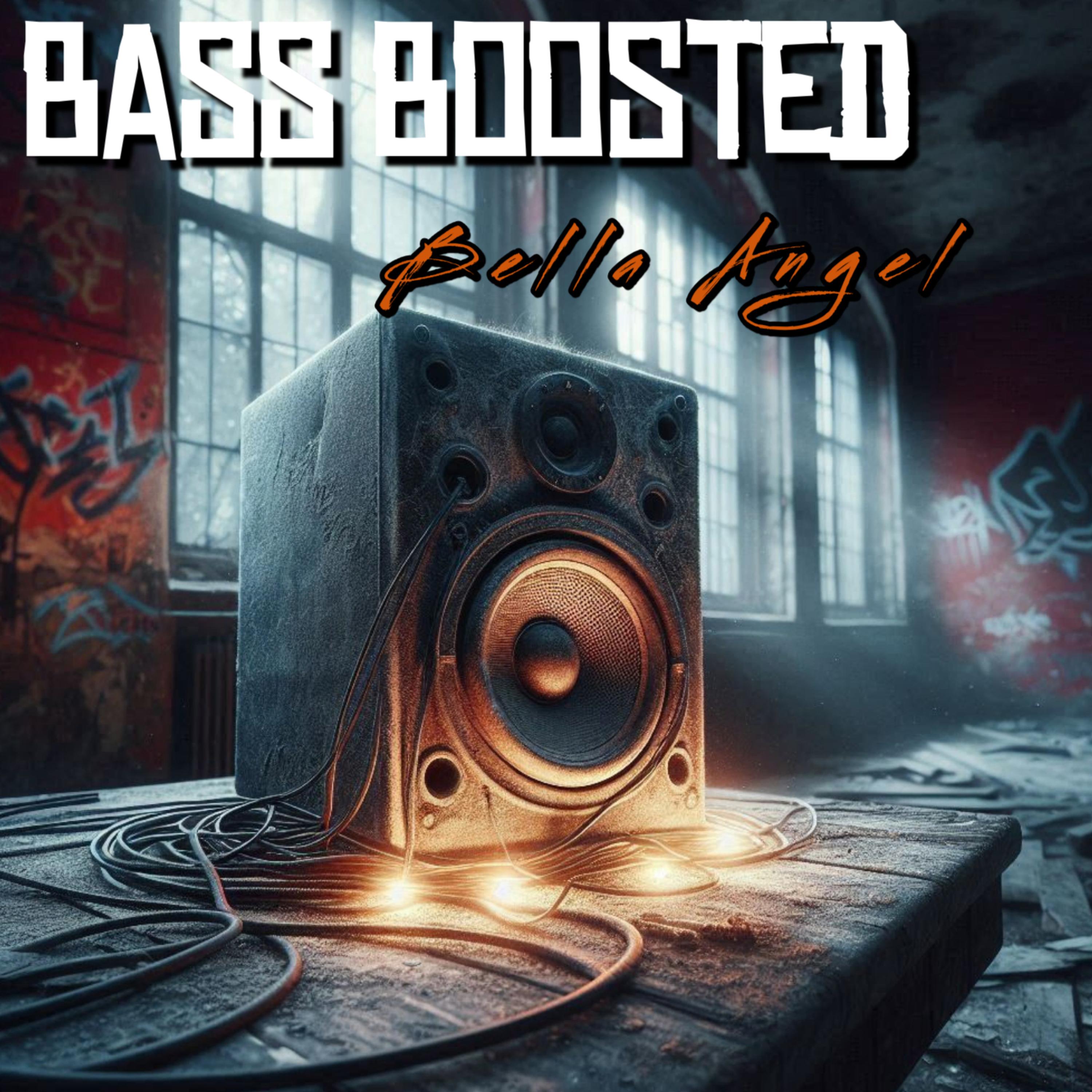 Bass Boosted by Bella Angel cover art