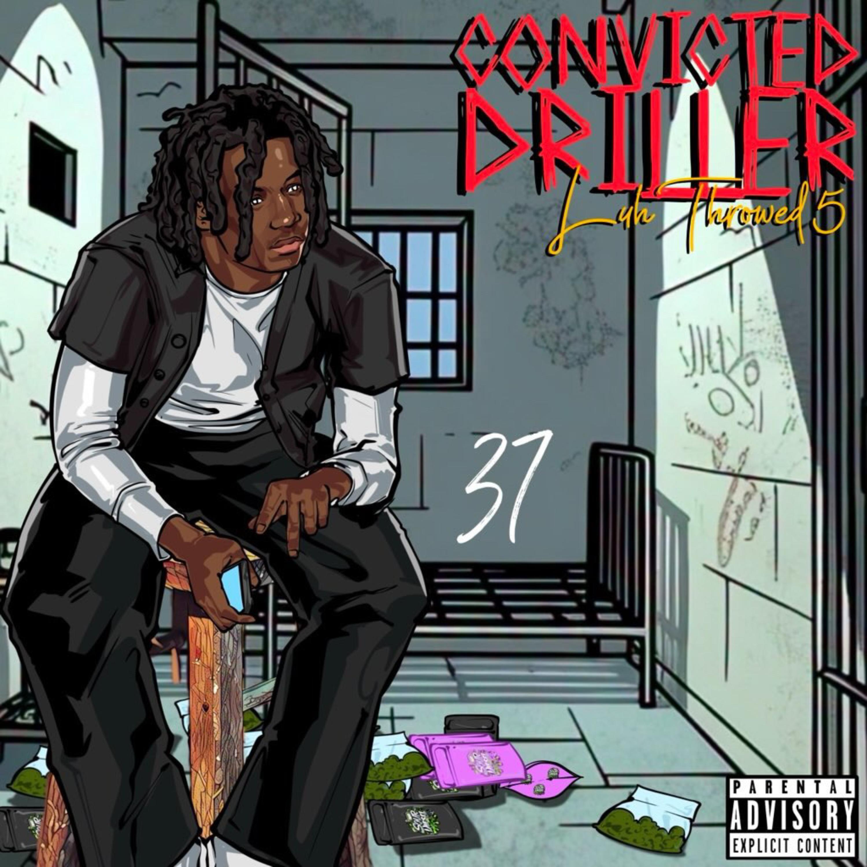 Convicted Driller artwork