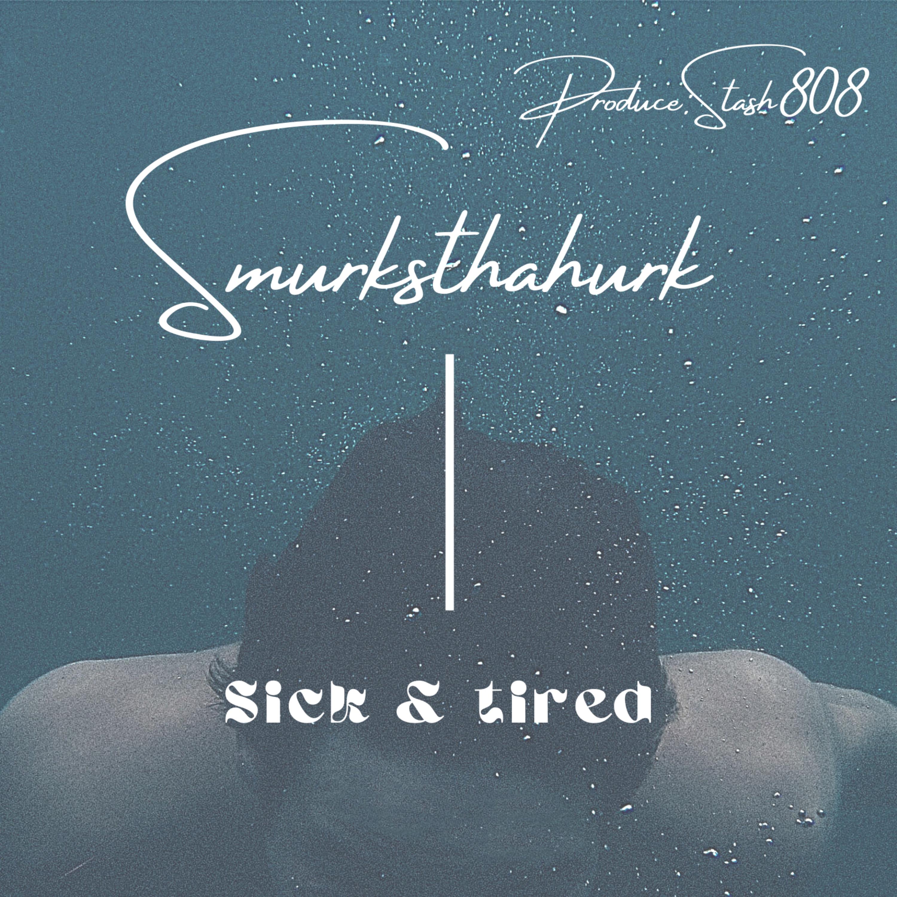 Sick And Tired artwork