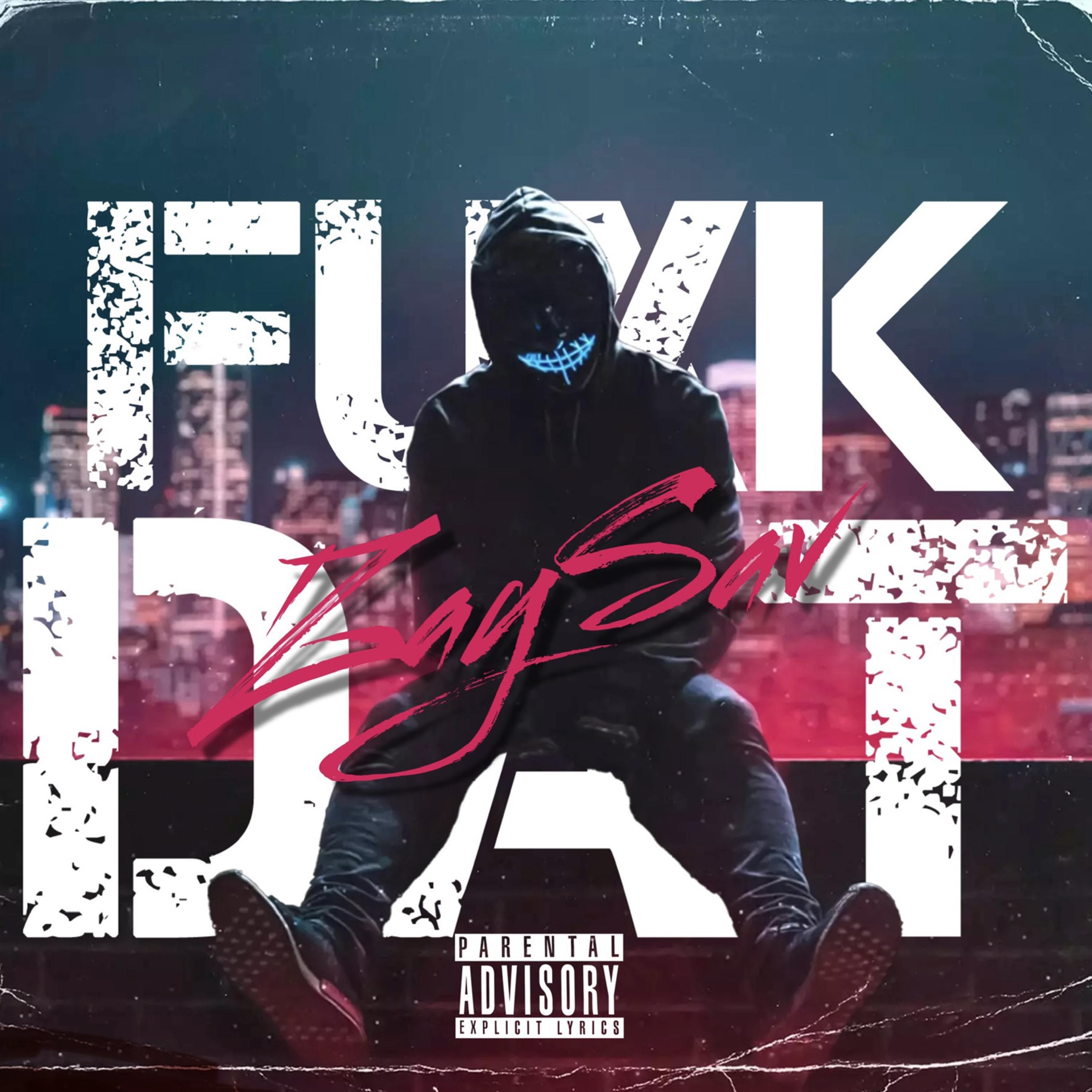 Fuxk Dat by ZaySav cover art