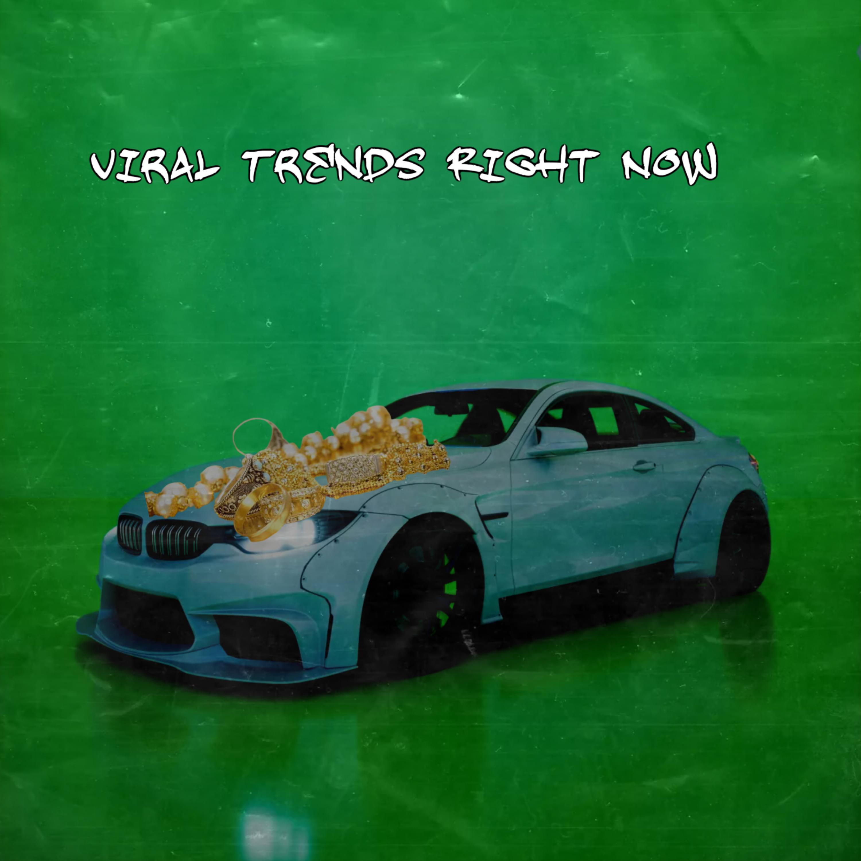 Viral Trends Right Now artwork